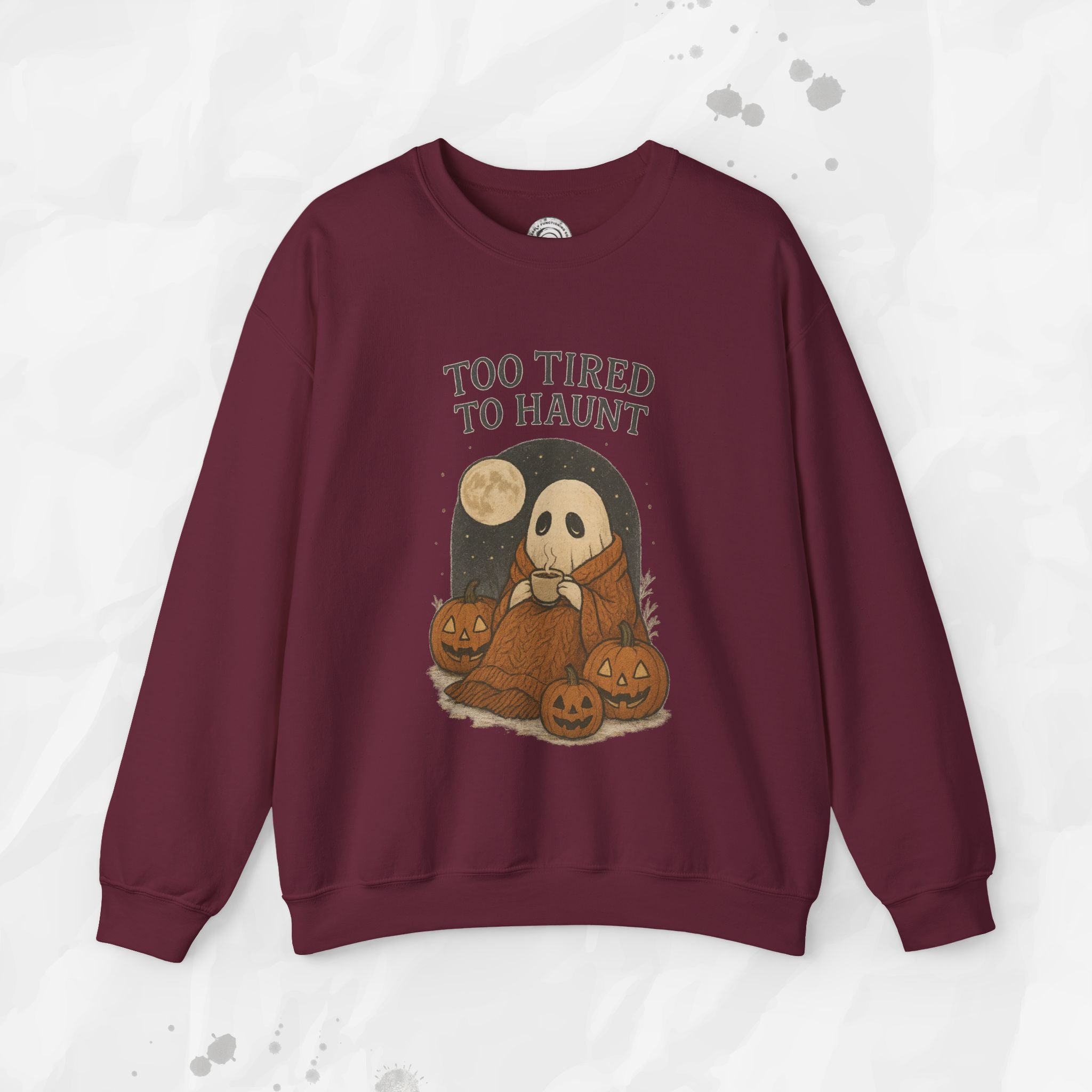 Too Tired to Haunt - Crewneck Sweatshirt