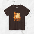Let’s Burn It Down – T-Shirt