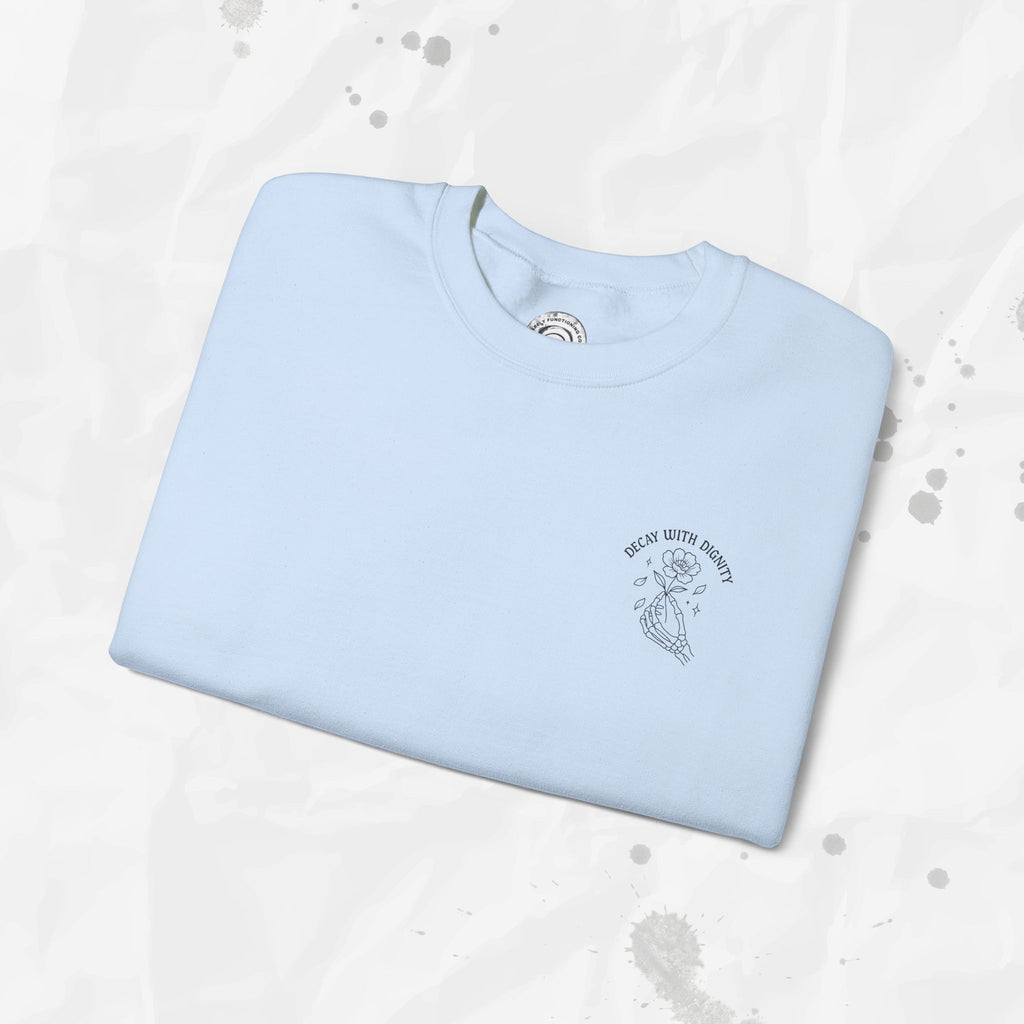 Decay with Dignity - Crewneck Sweatshirt
