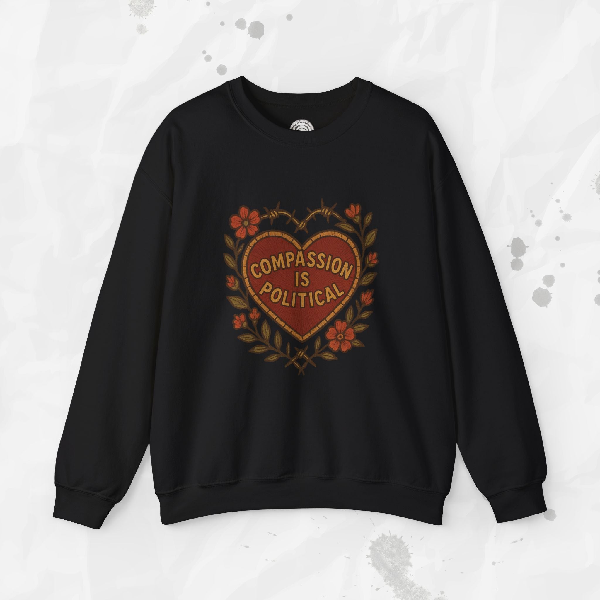 Compassion Is Political - Crewneck Sweatshirt
