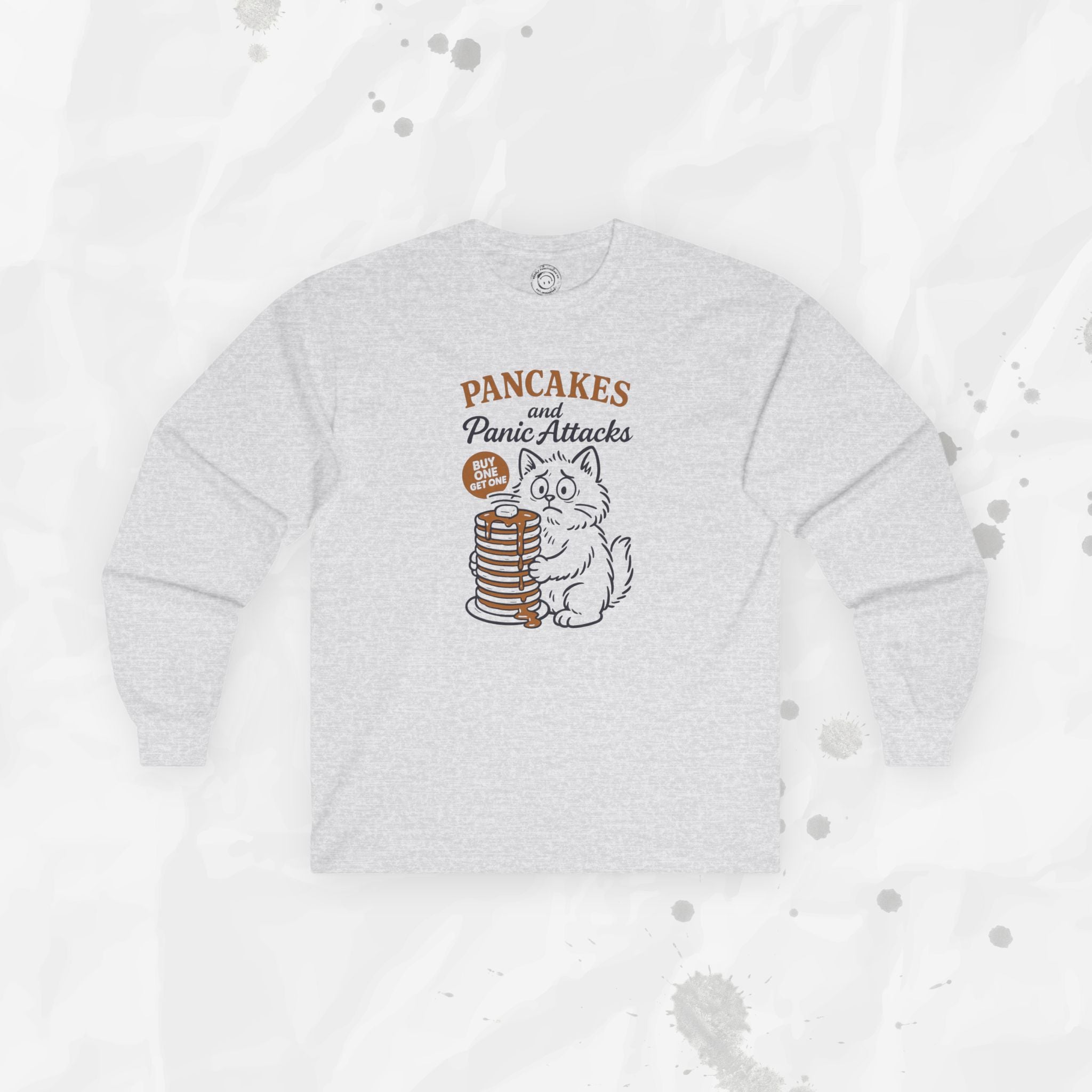 Pancakes and Panic Attacks - Long Sleeve T-Shirt