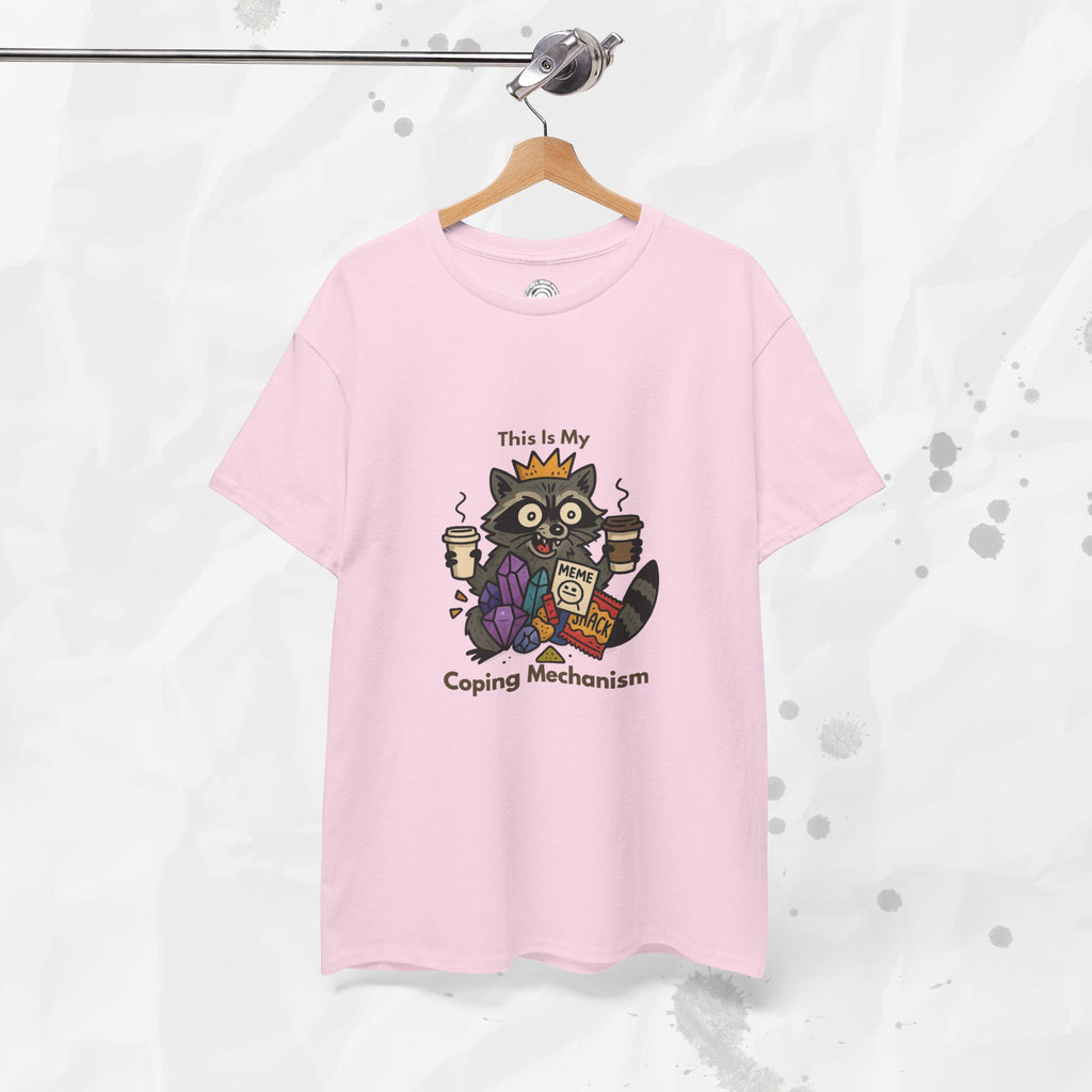 This Is My Coping Mechanism - T-Shirt