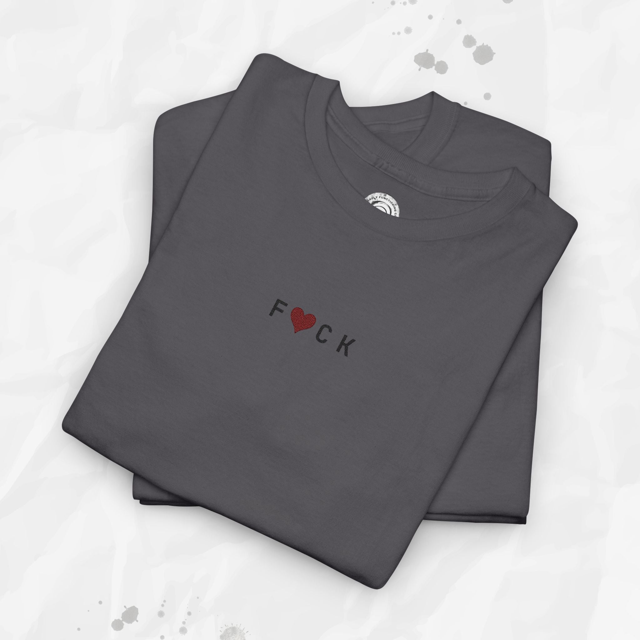 F❤CK – Embroidered T-Shirt