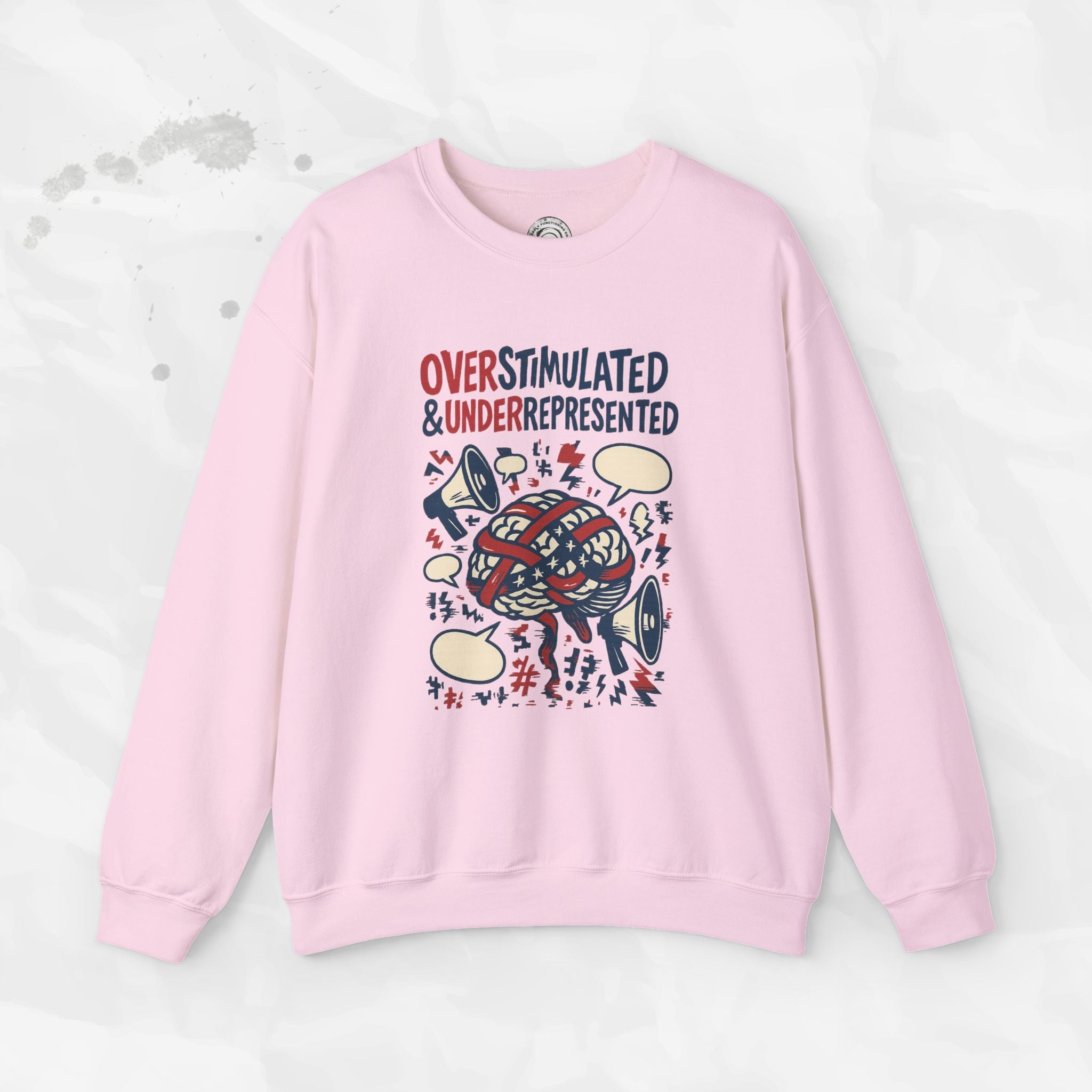 Overstimulated & Underrepresented - Crewneck Sweatshirt