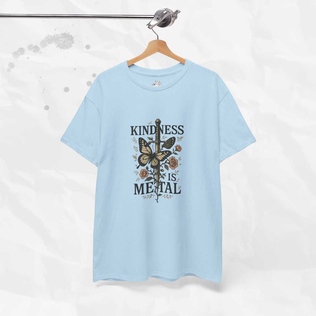 Kindness Is Metal - T-Shirt