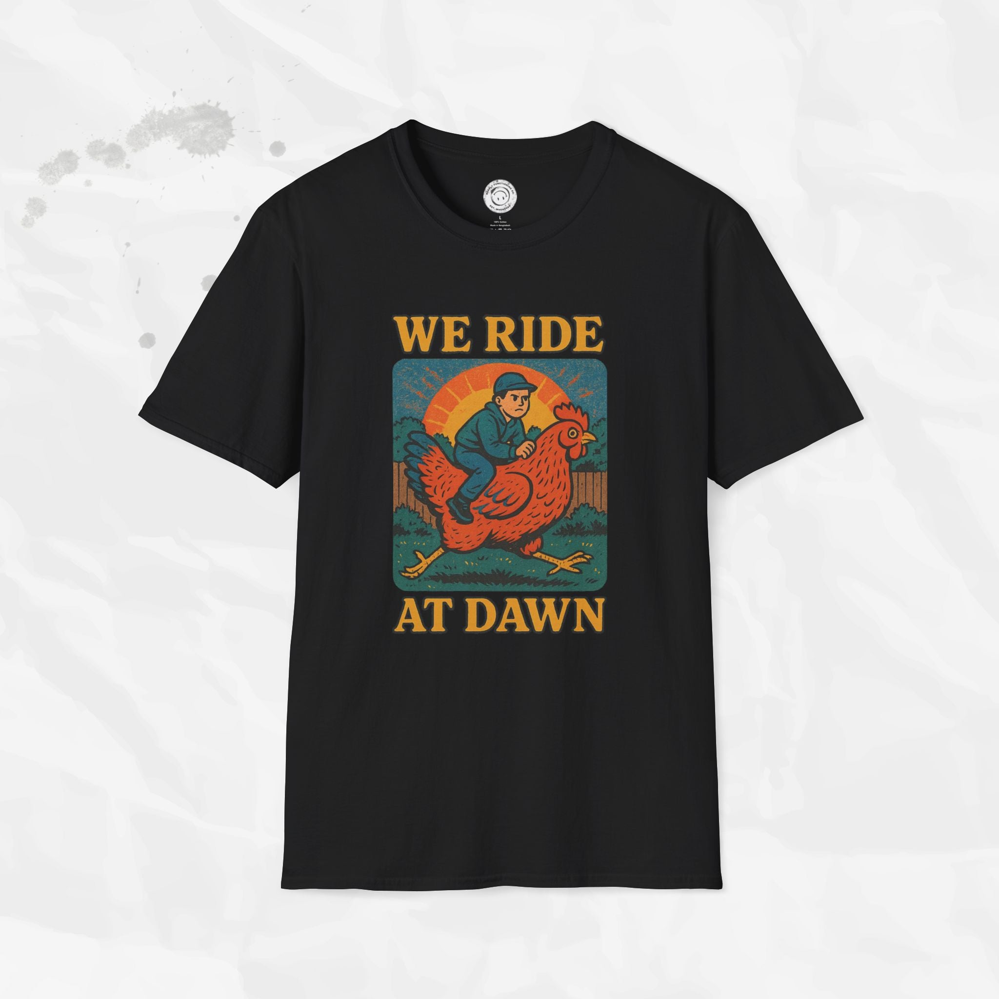 We Ride at Dawn - T-Shirt