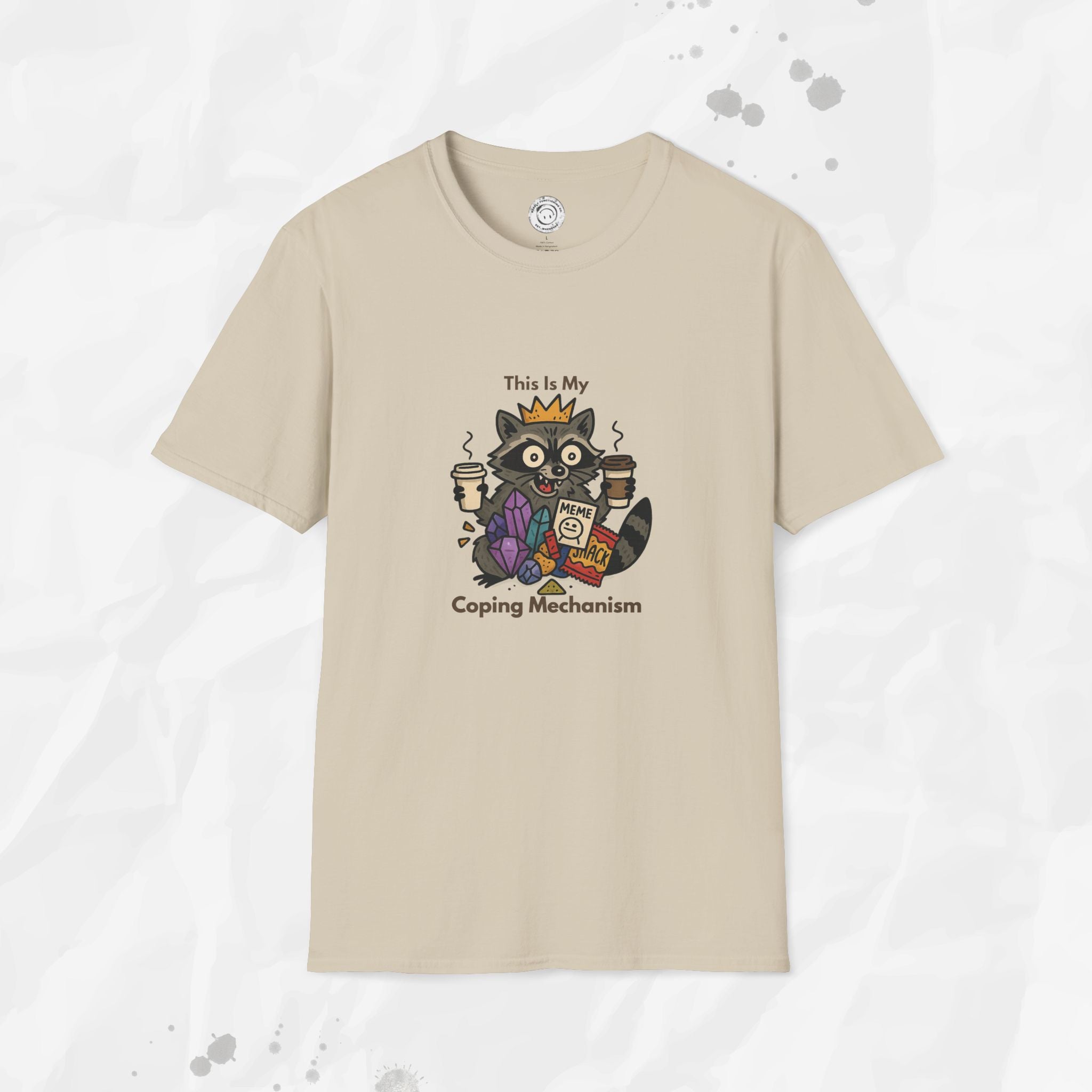 This Is My Coping Mechanism - T-Shirt