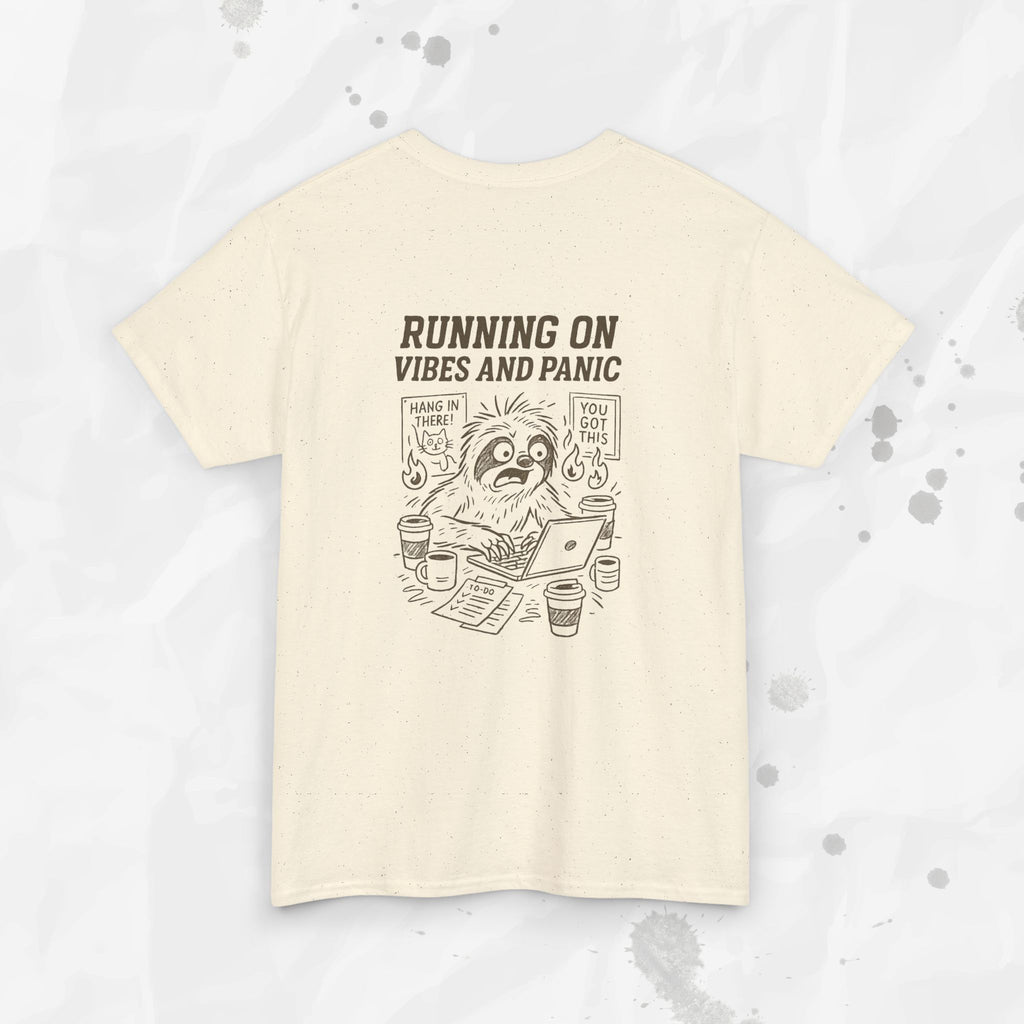Running on Vibes and Panic - T-Shirt