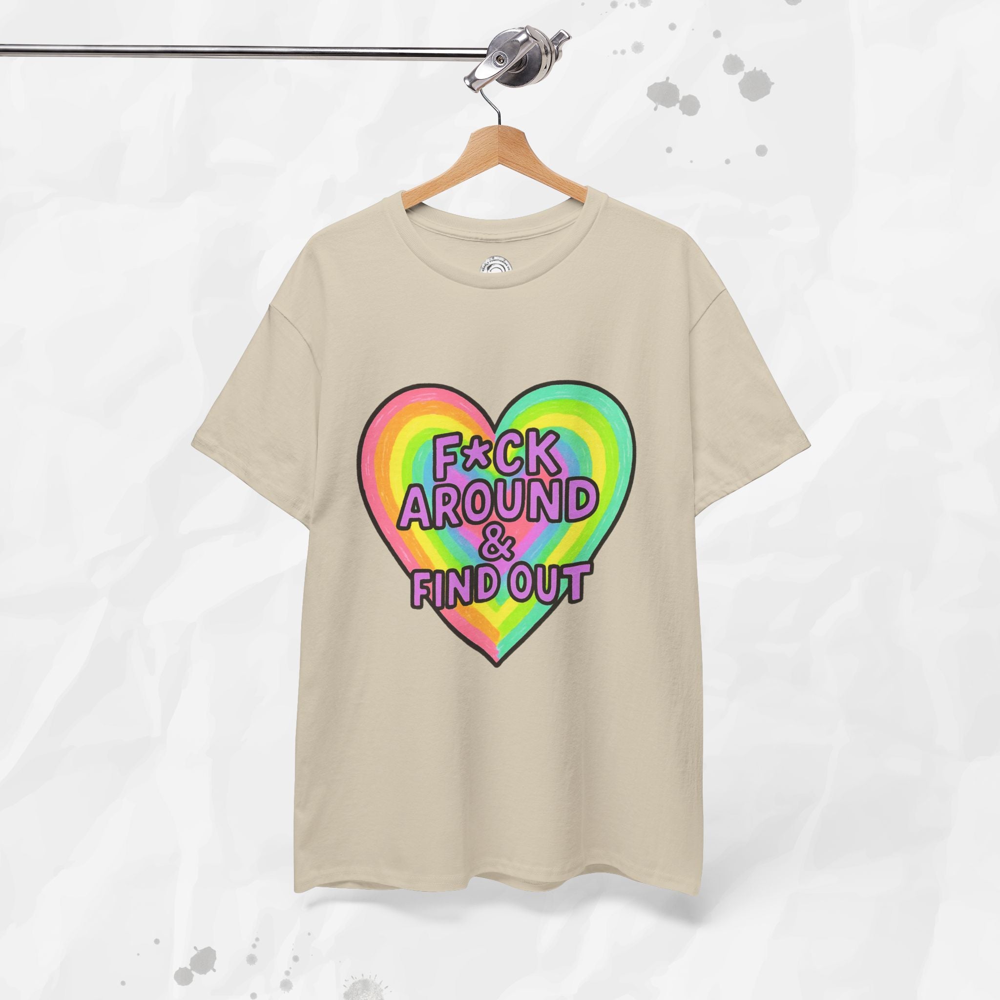 F*ck Around & Find Out – T-Shirt