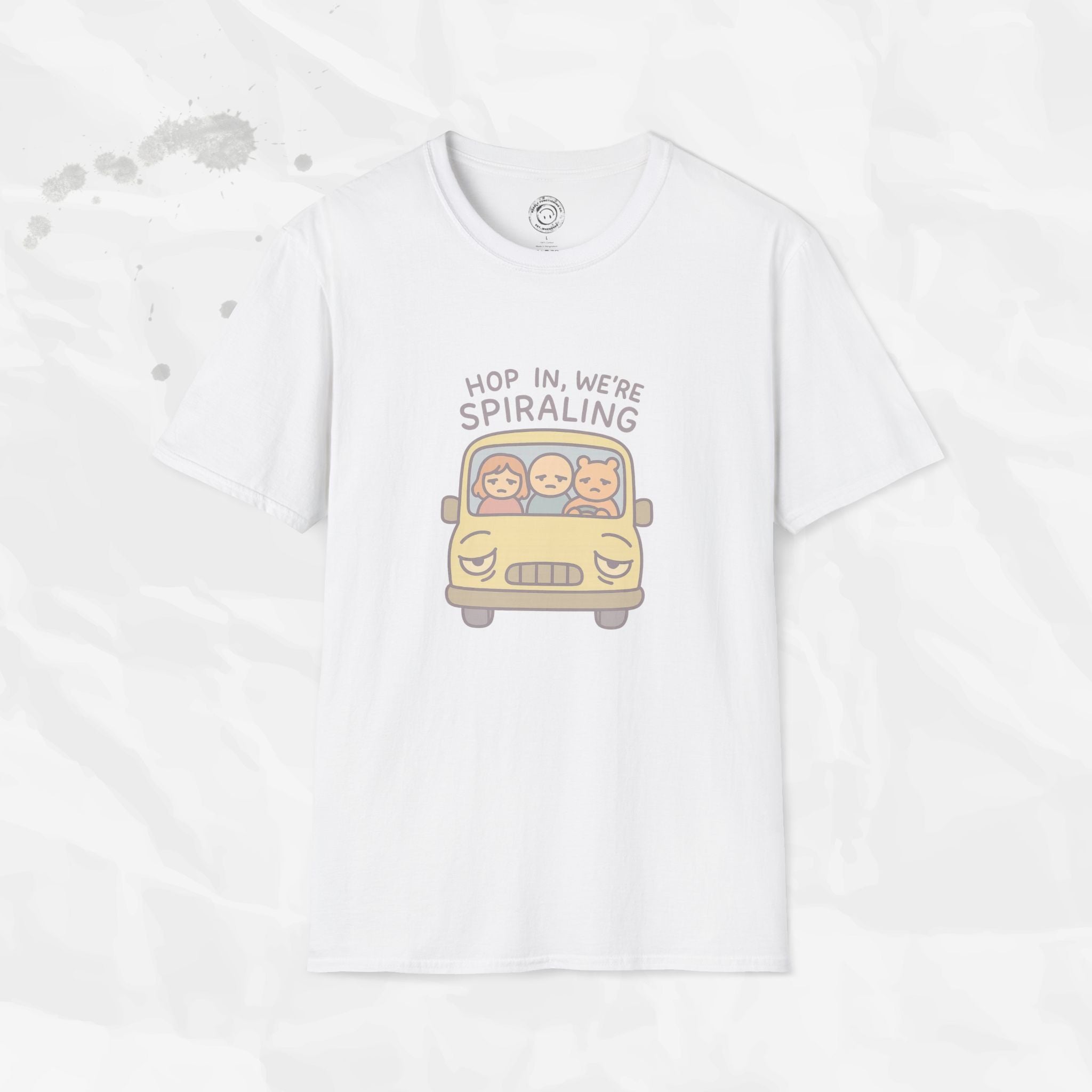 Hop In We're Spiraling - T-Shirt