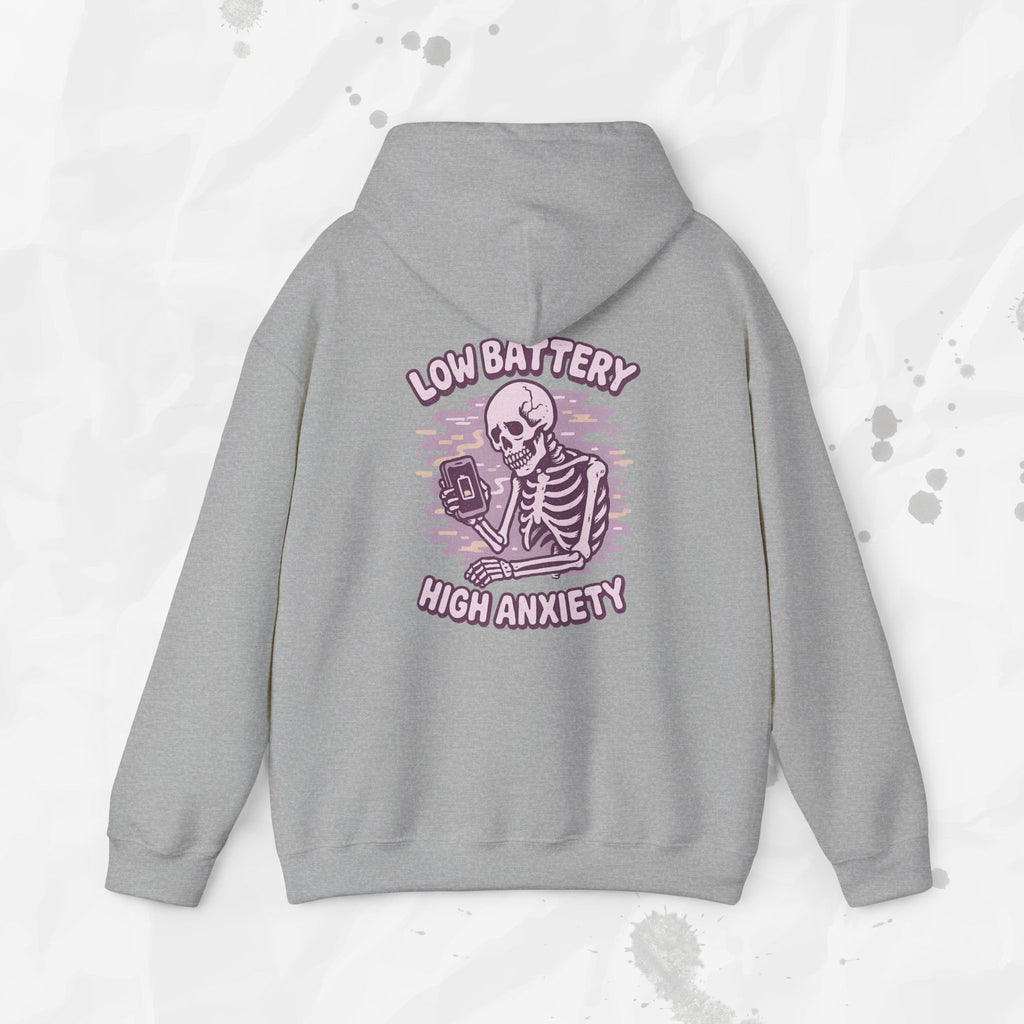 Low Battery, High Anxiety - Hoodie
