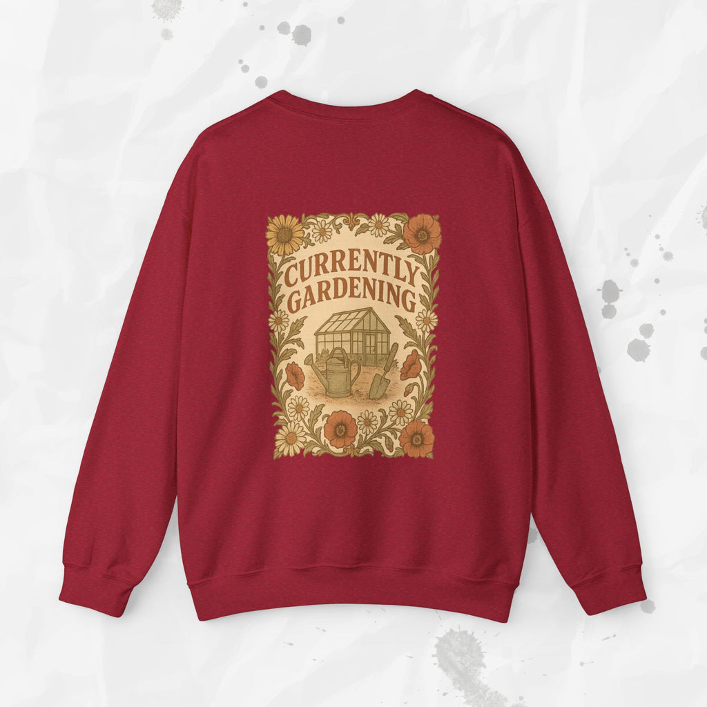 Currently Gardening - Crewneck Sweatshirt