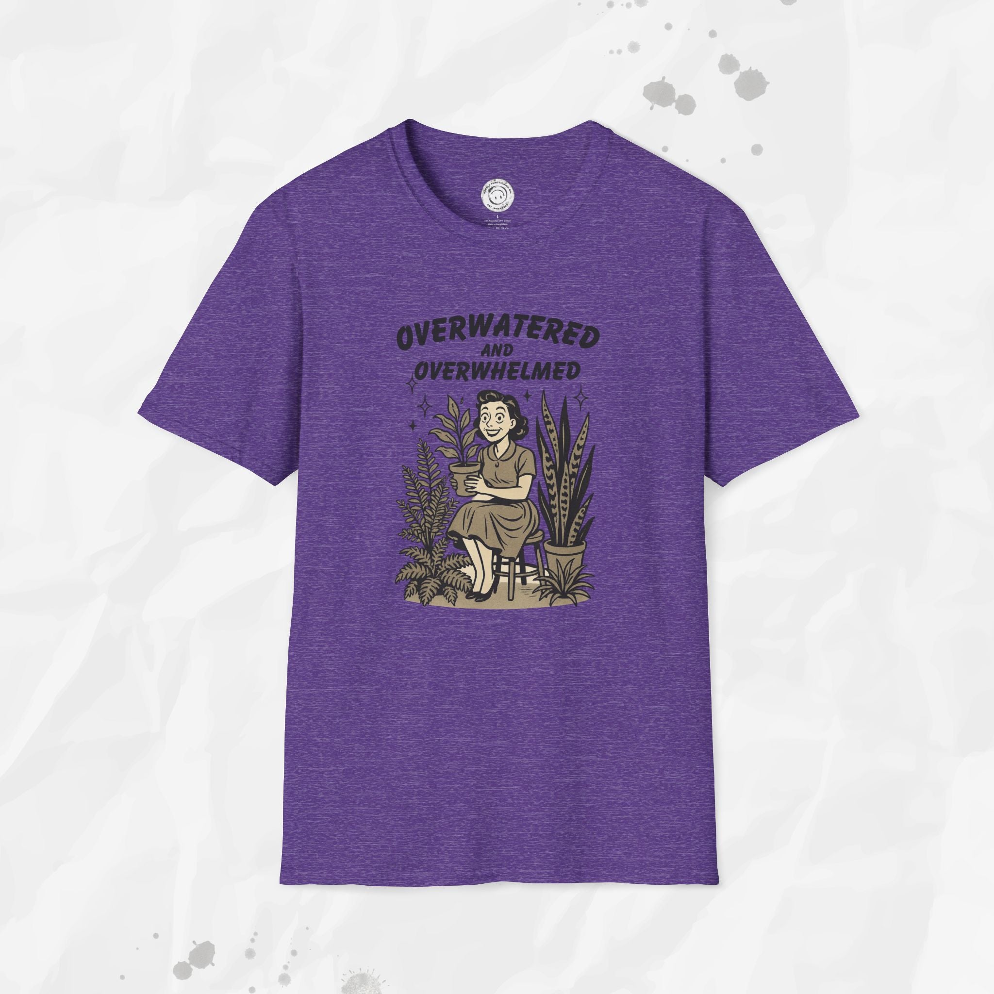 Overwatered and Overwhelmed - T-Shirt