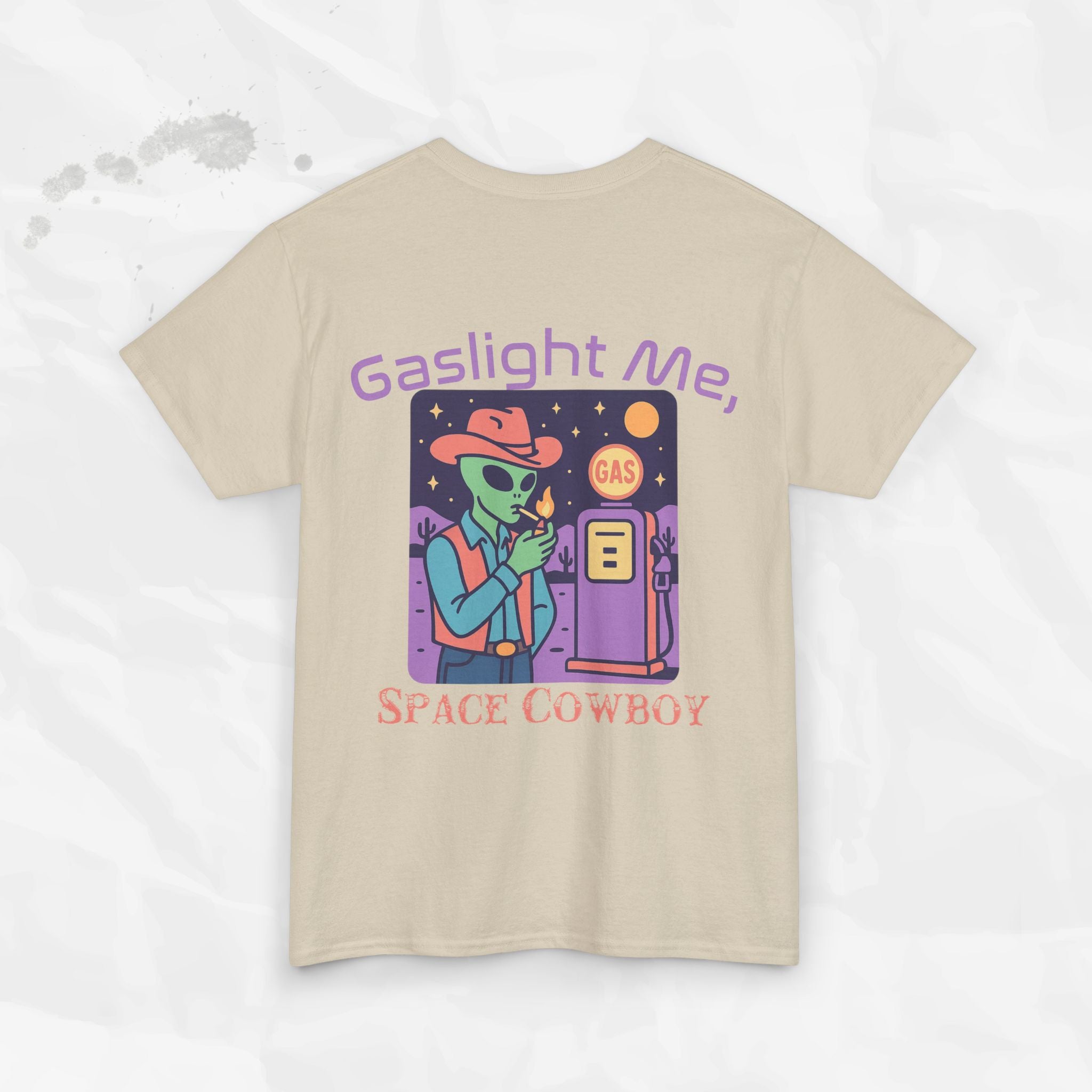 Gaslight Me, Space Cowboy - T-Shirt
