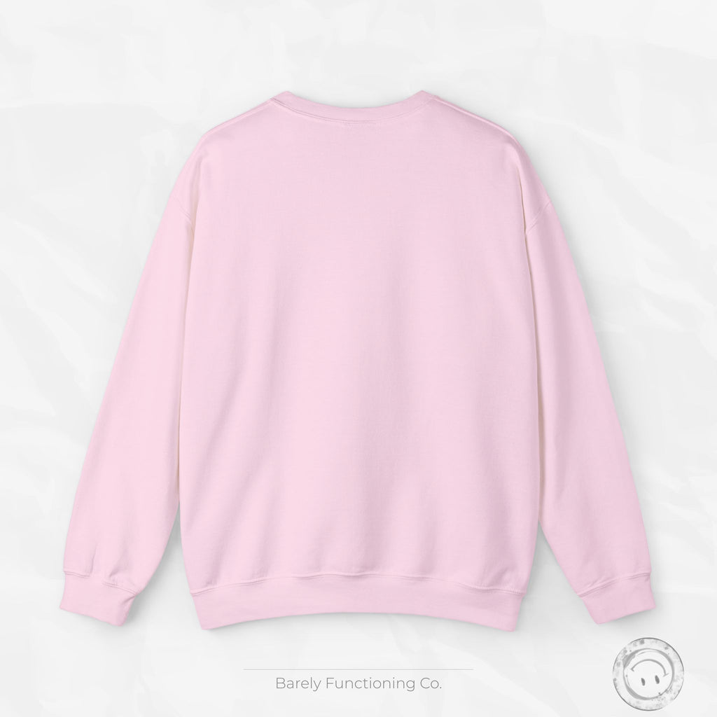 Trying My Best (Maybe) - Crewneck Sweatshirt
