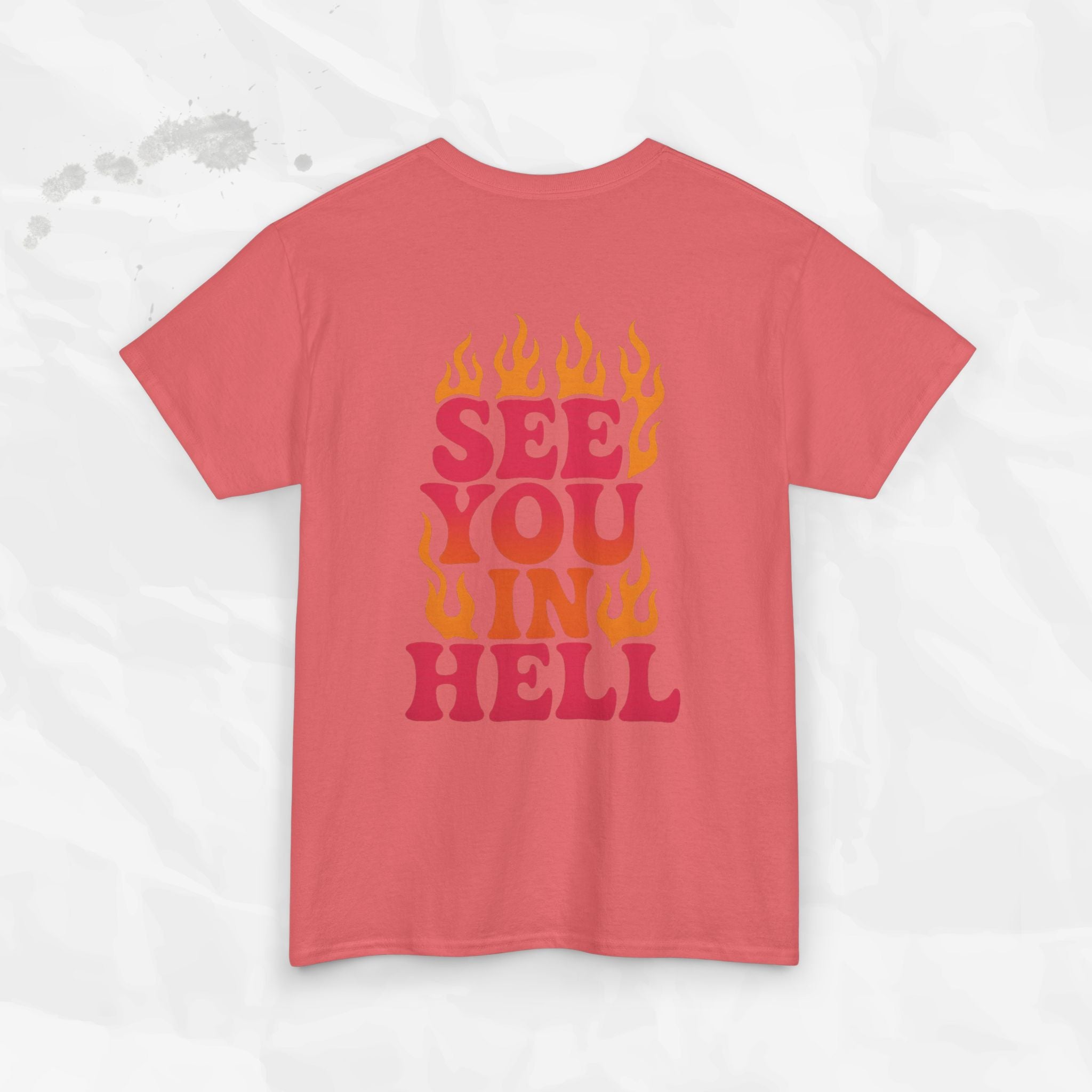 See You In Hell – T-Shirt