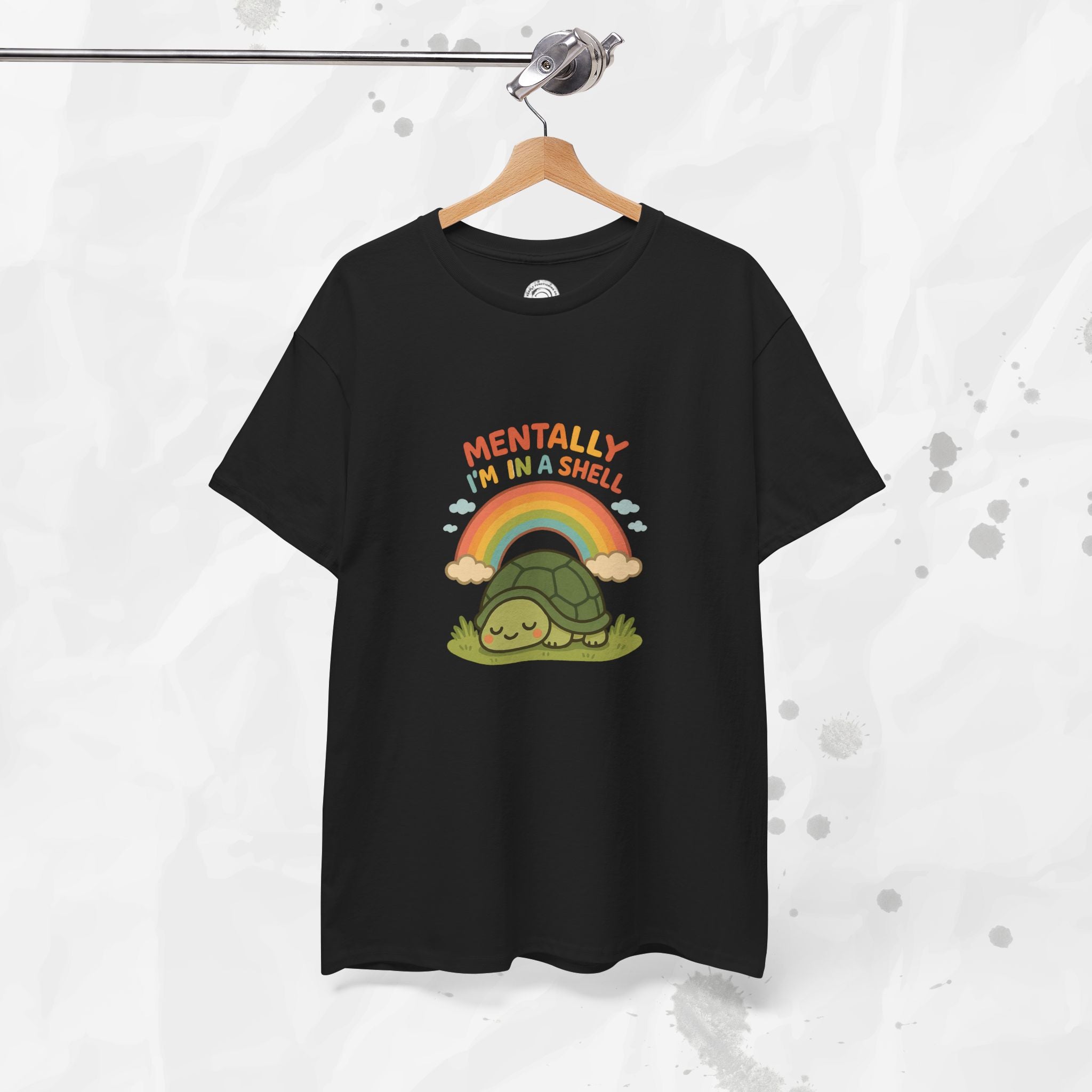 Mentally Im In a Shell - T-Shirt