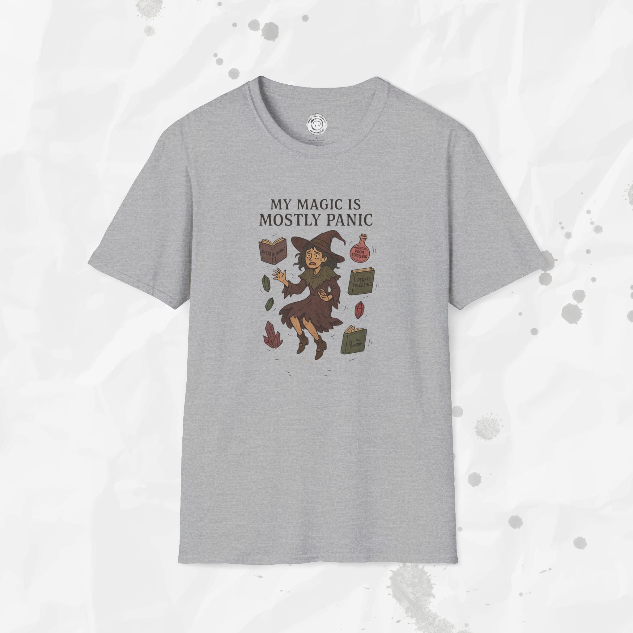My Magic is Mostly Panic - T-Shirt