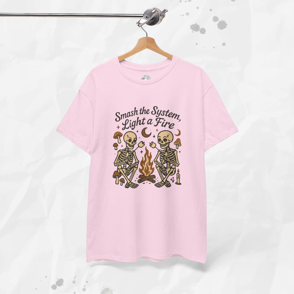Smash the System, Light a Fire - T-Shirt
