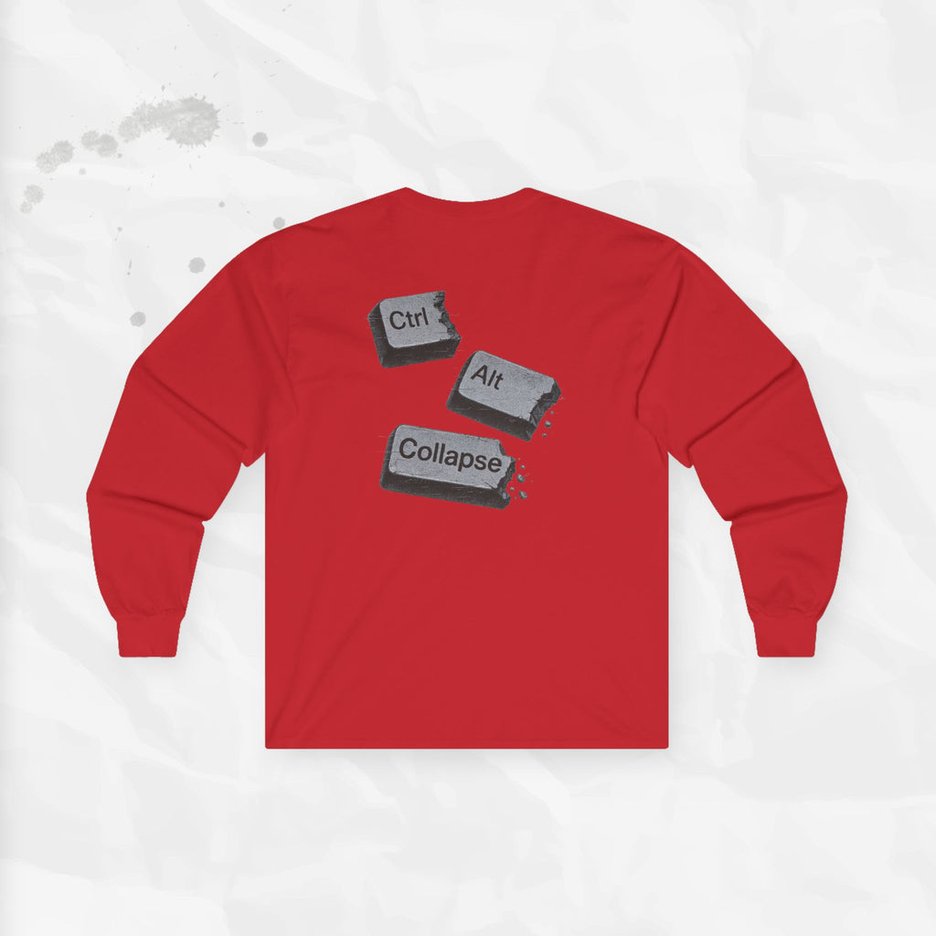 Ctrl Alt Collapse - Long Sleeve T-Shirt