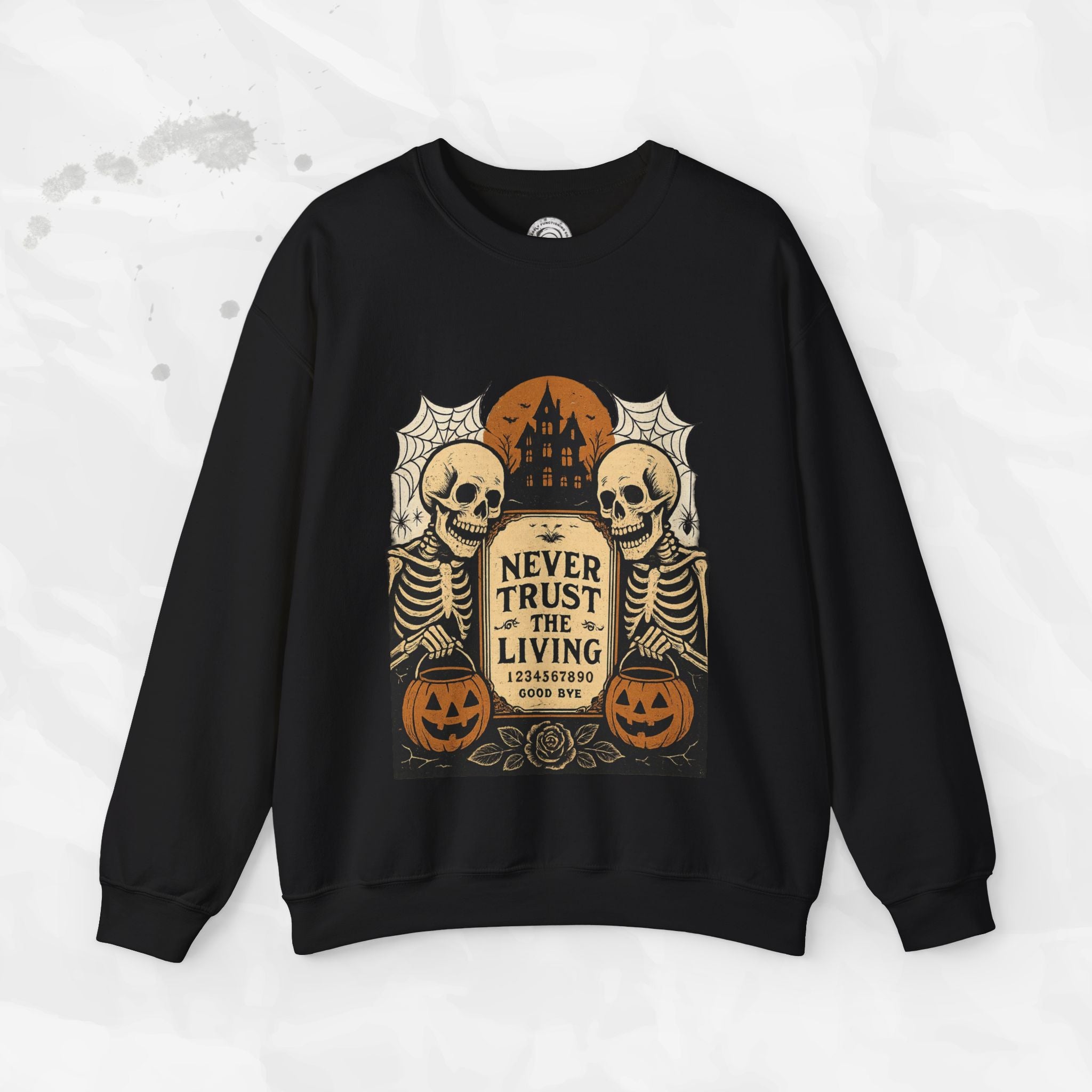 Never Trust The Living - Crewneck Sweatshirt