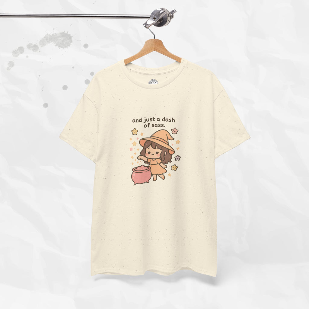 And Just a Dash of Sass – T-Shirt