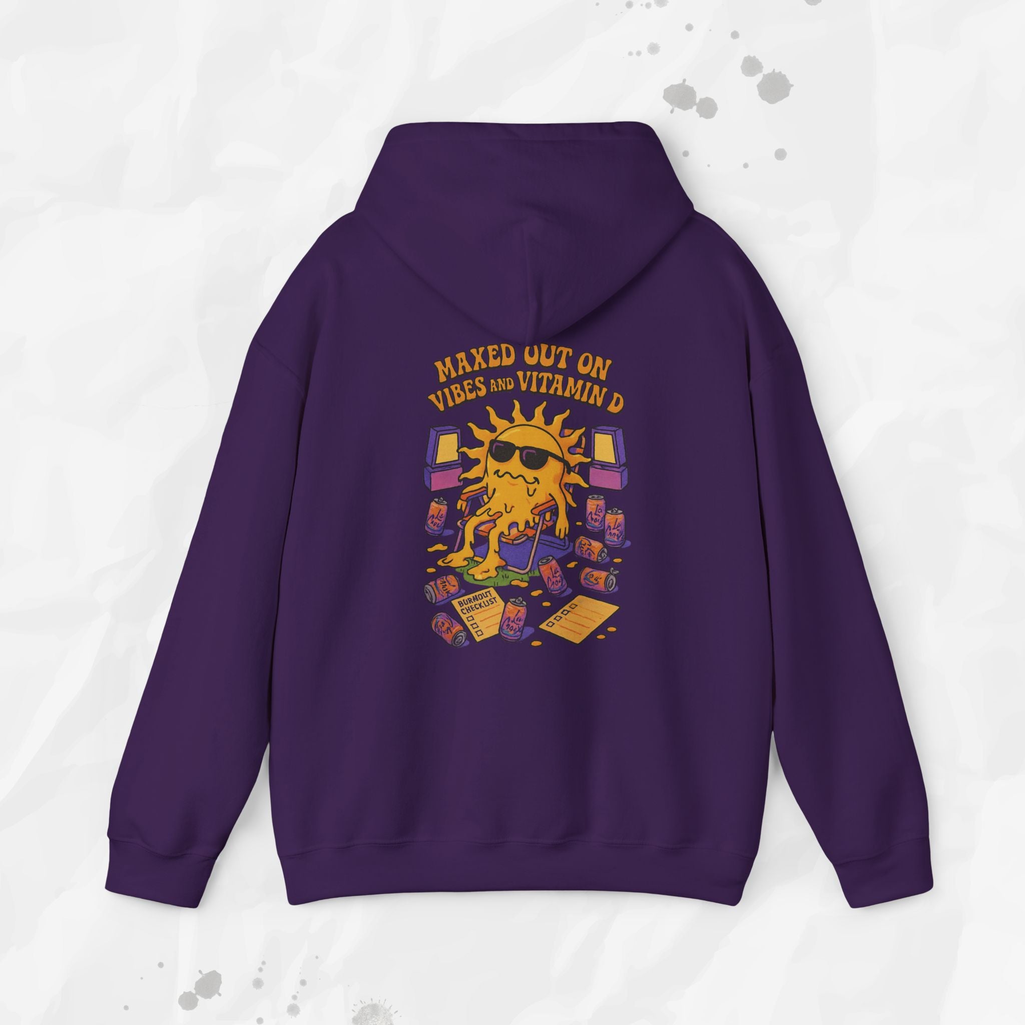 Maxed Out On Vibes and Vitamin D - Hoodie