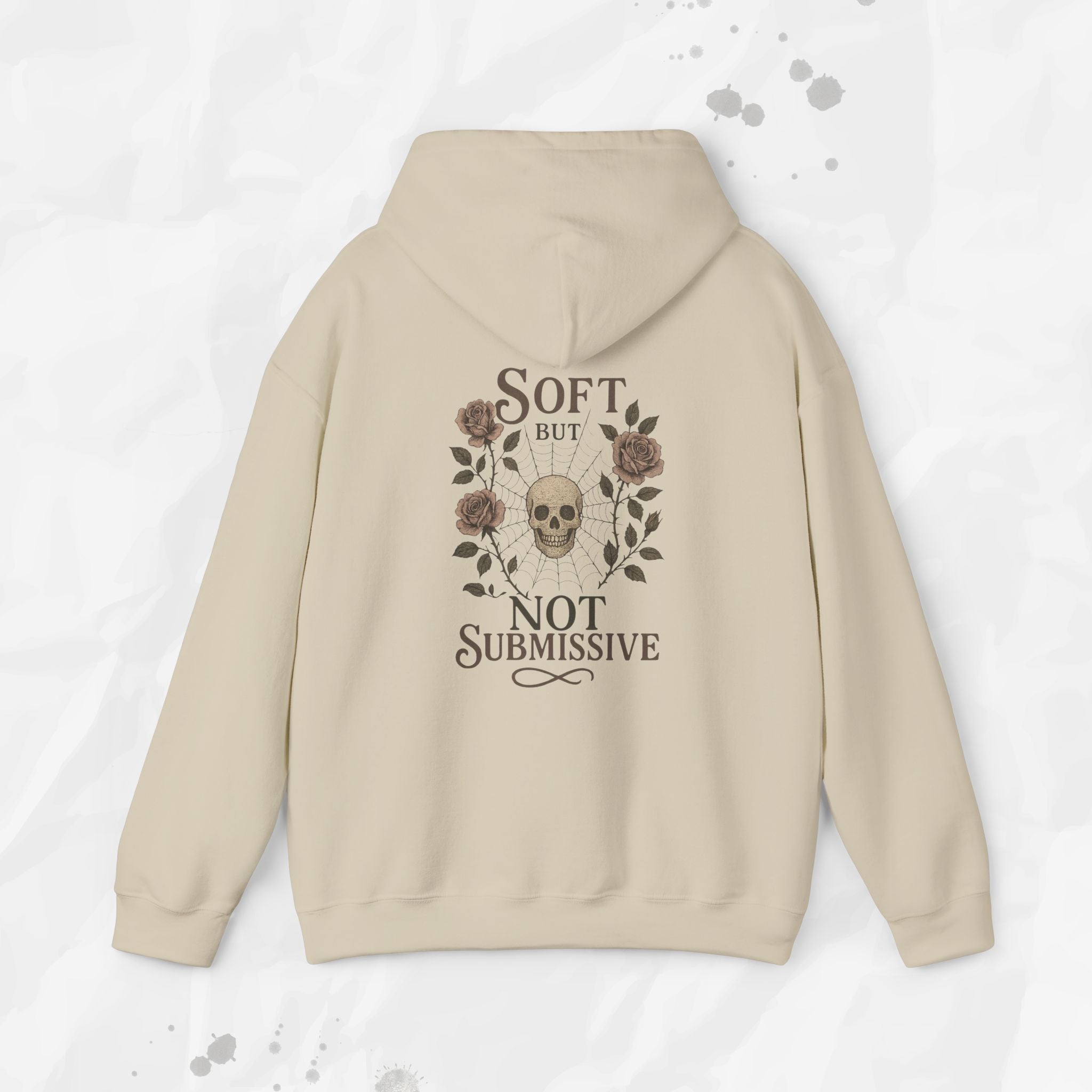 Soft But Not Submissive - Hoodie