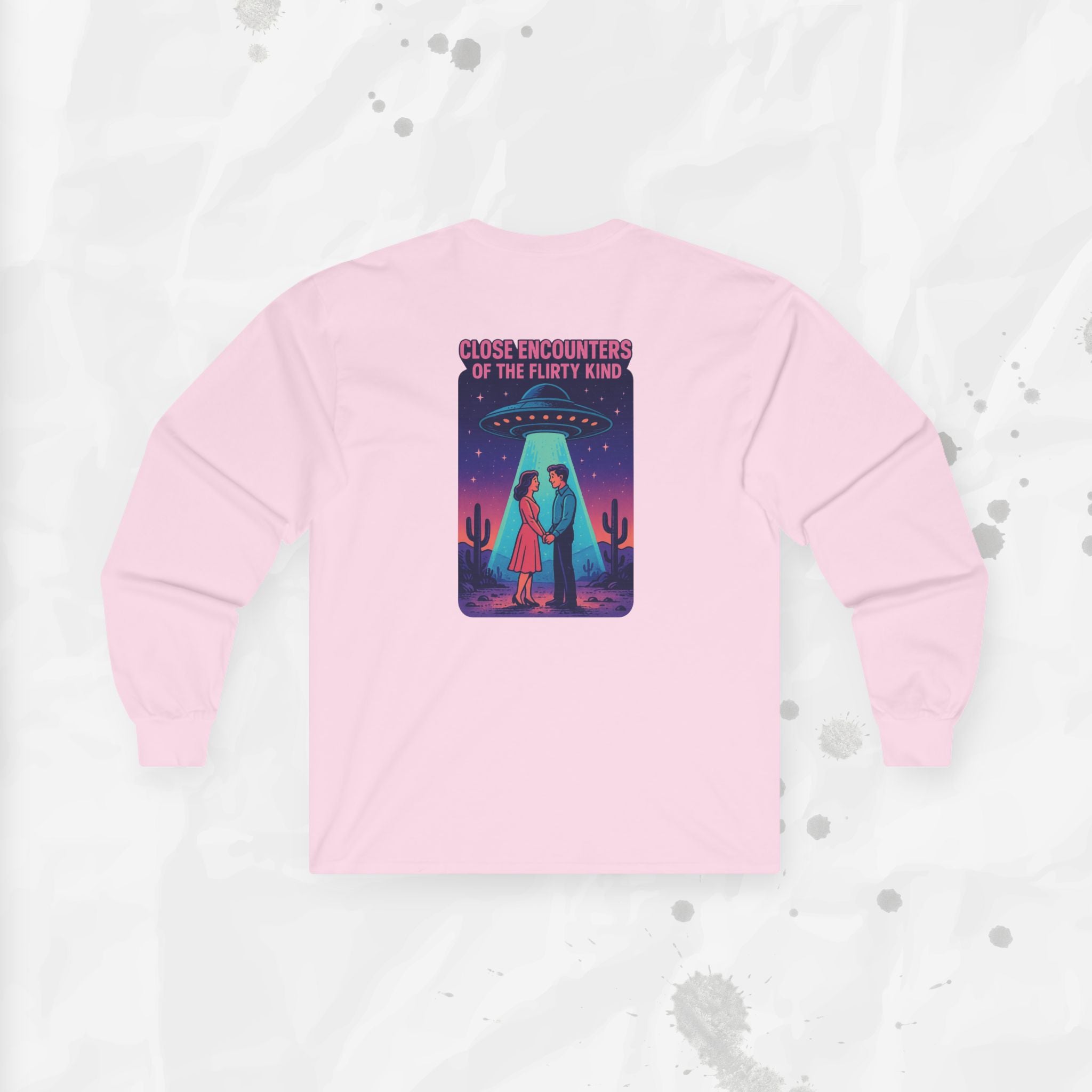 Close Encounters of the Flirty Kind – Long Sleeve T-Shirt