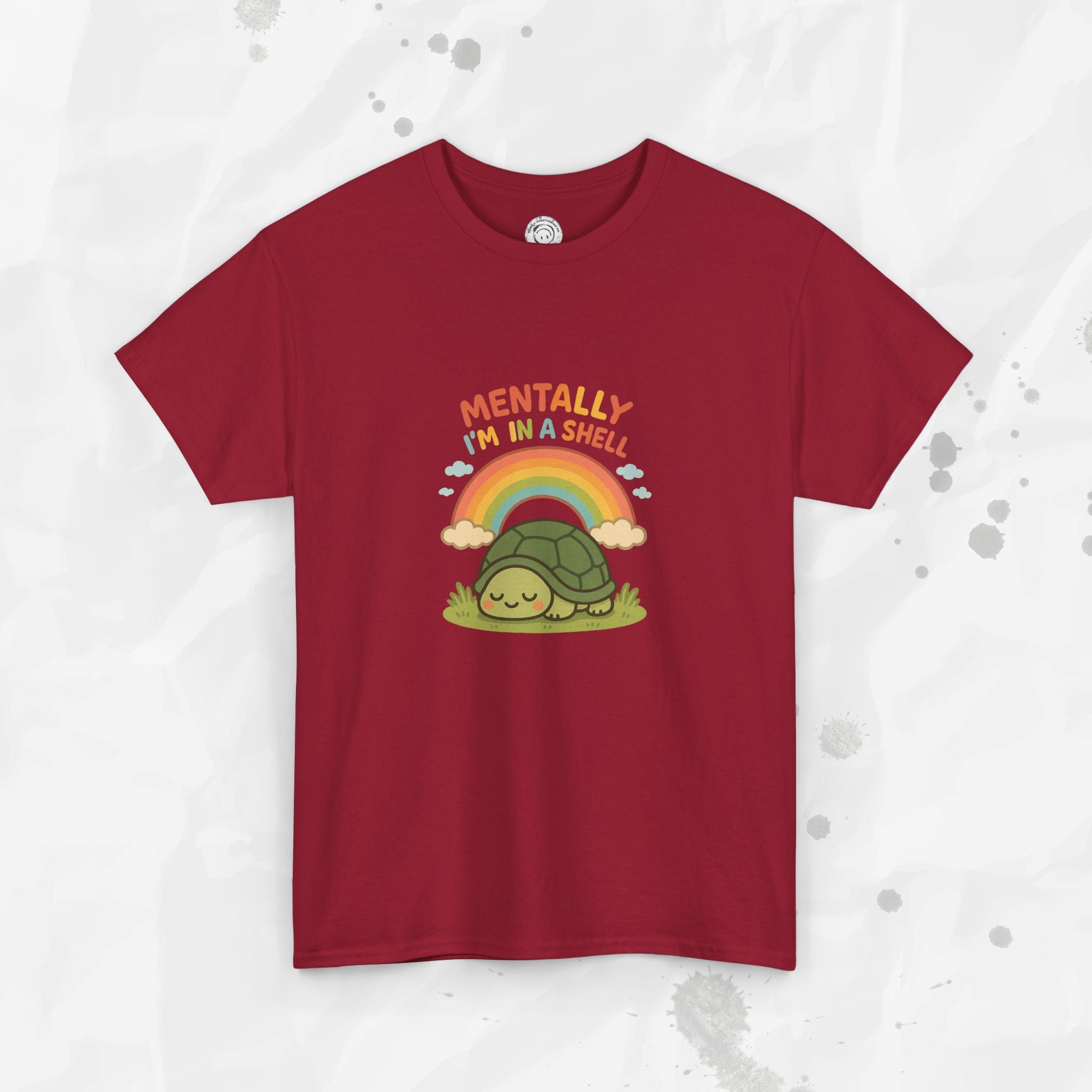 Mentally Im In a Shell - T-Shirt