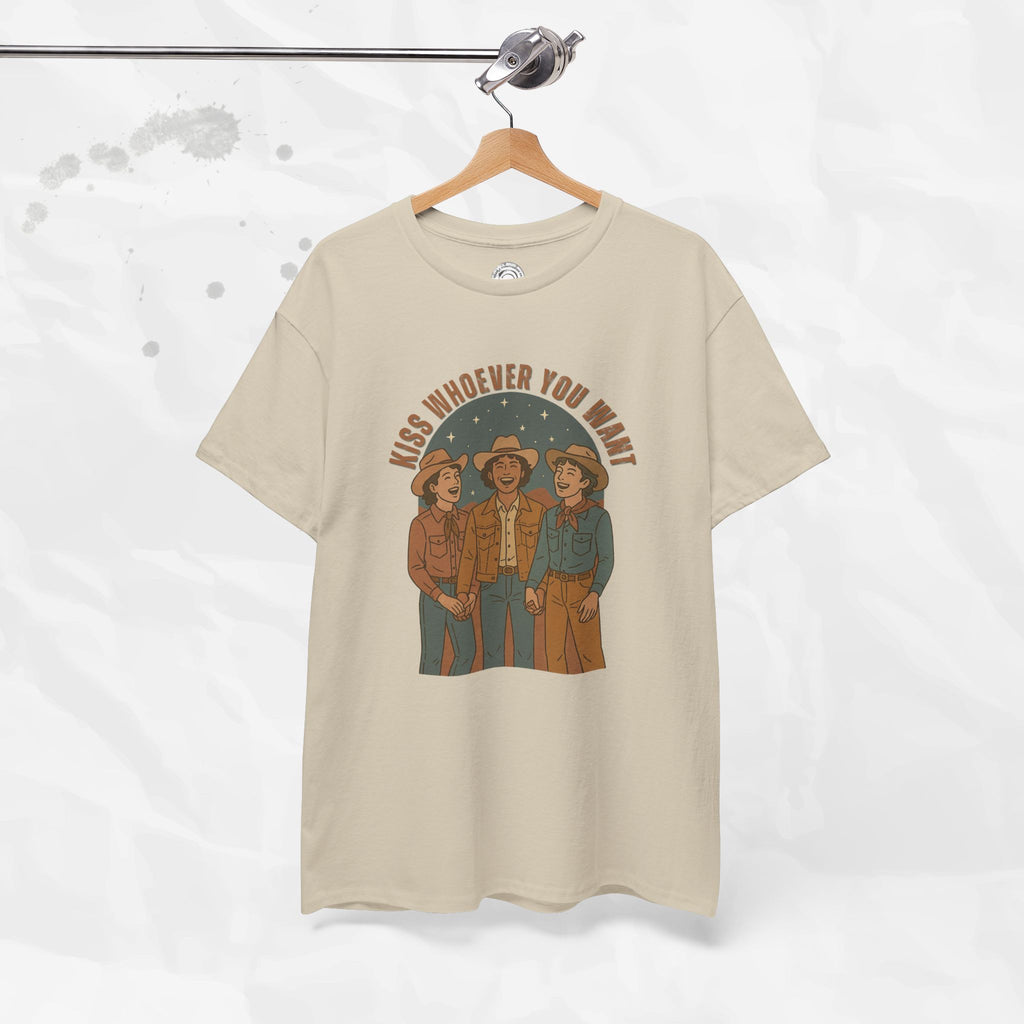 Kiss Whoever You Want – T-Shirt