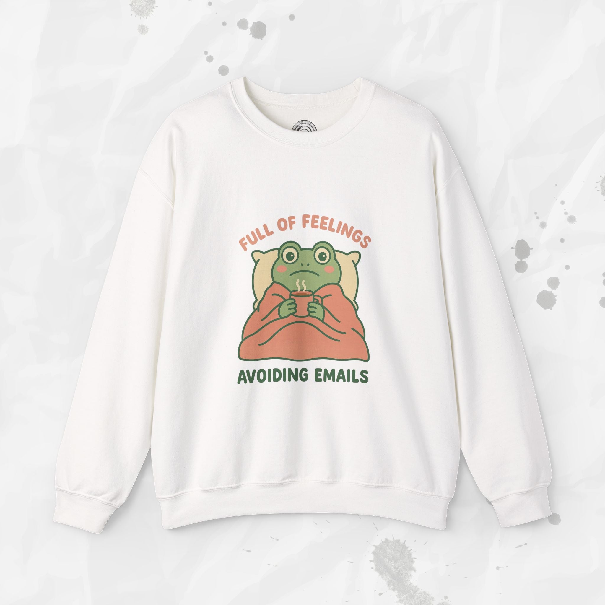 Full of Feelings Avoiding Emails - Crewneck Sweatshirt