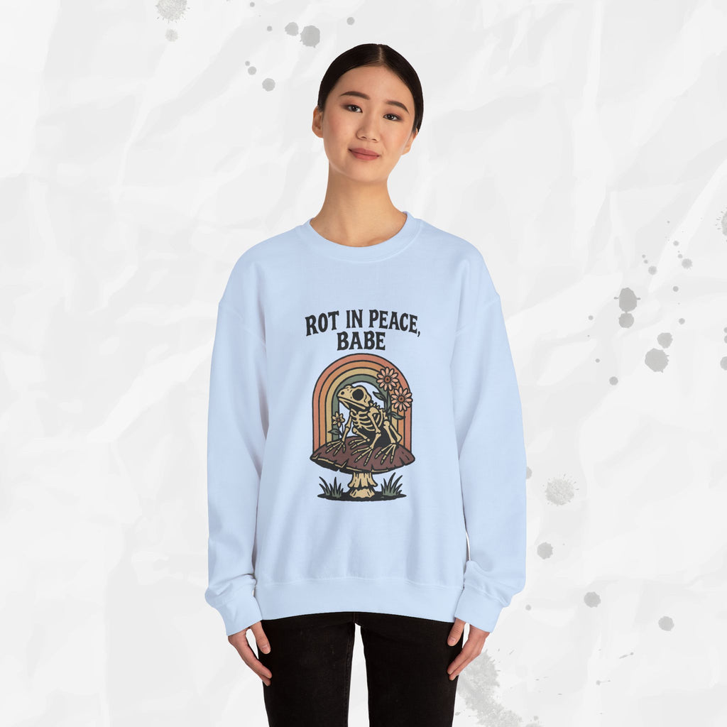 Rot in Peace, Babe - Crewneck Sweatshirt