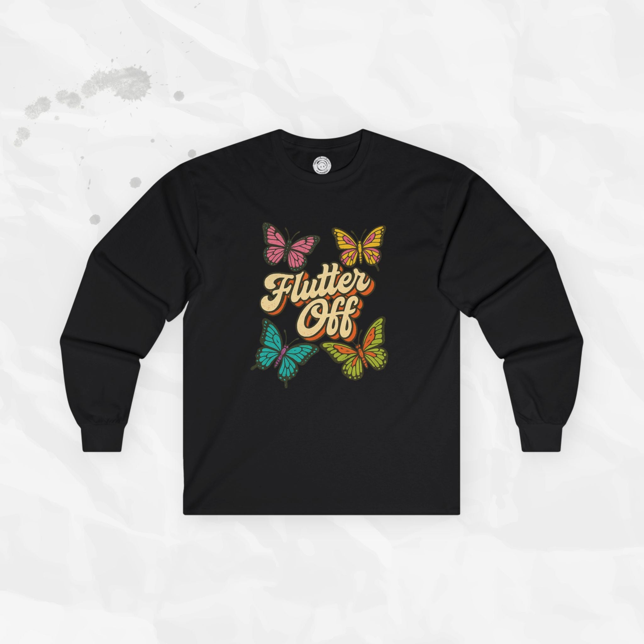 Flutter Off - Long Sleeve T-Shirt