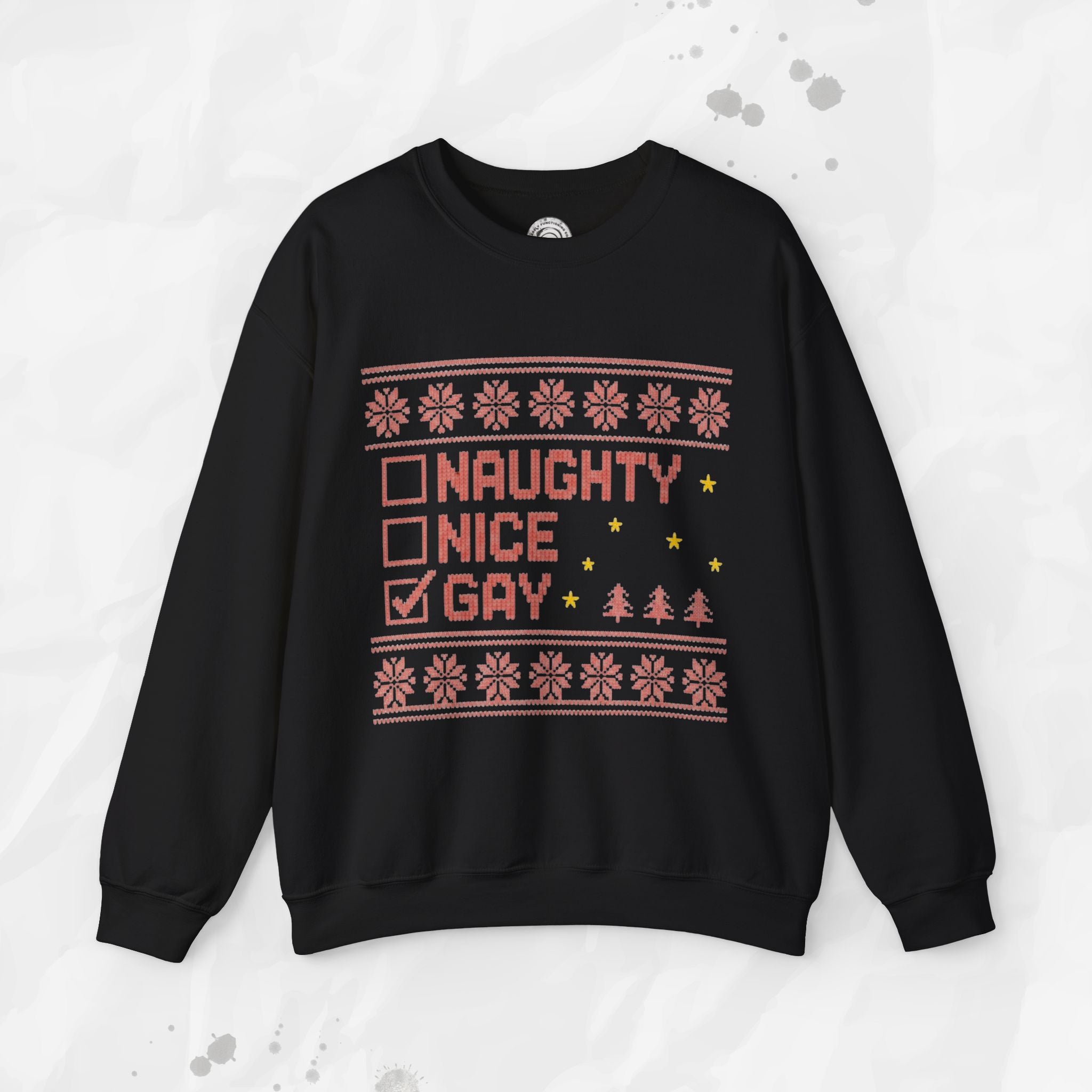 Naughty, Nice, Gay – Crewneck Sweatshirt