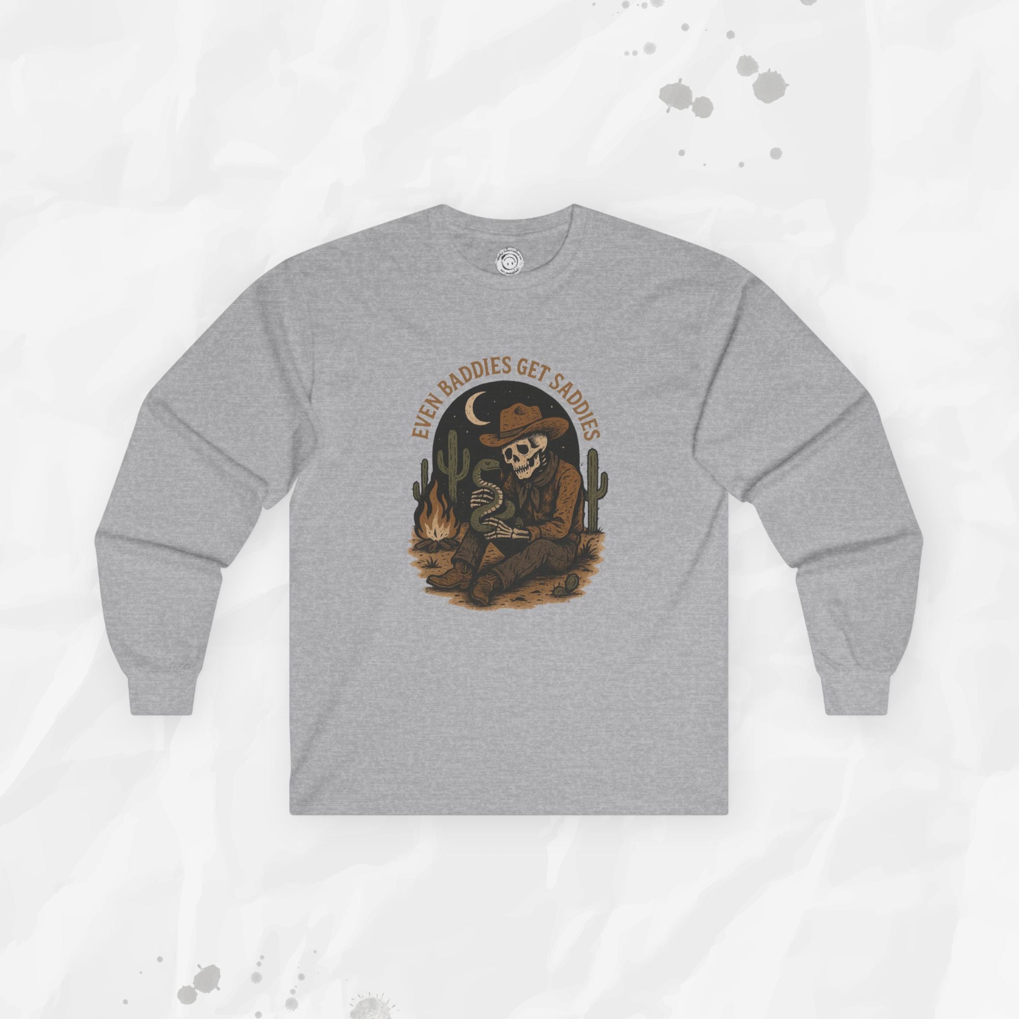 Even Baddies Get Saddies - Long Sleeve T-Shirt