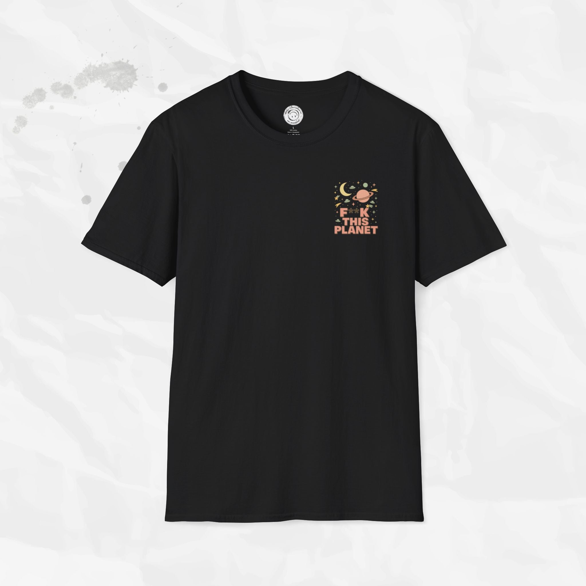 F*ck This Planet - T-Shirt