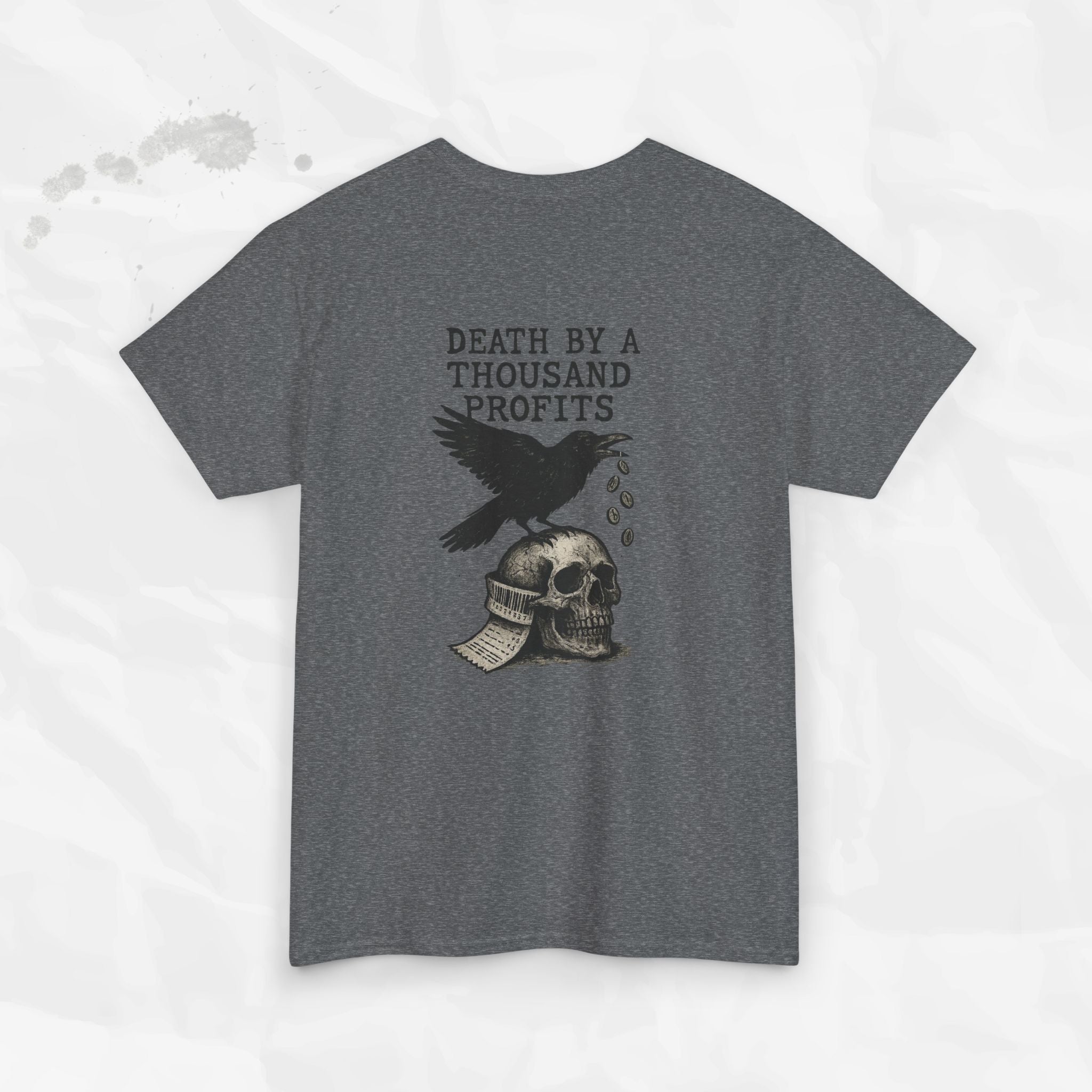 Death by a Thousand Profits - T-Shirt