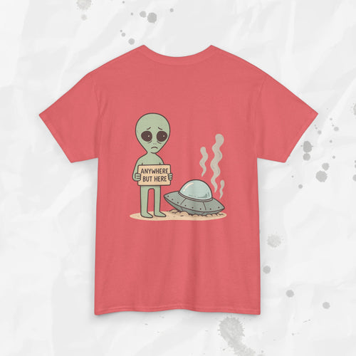 T-shirt « N'importe où sauf ici »