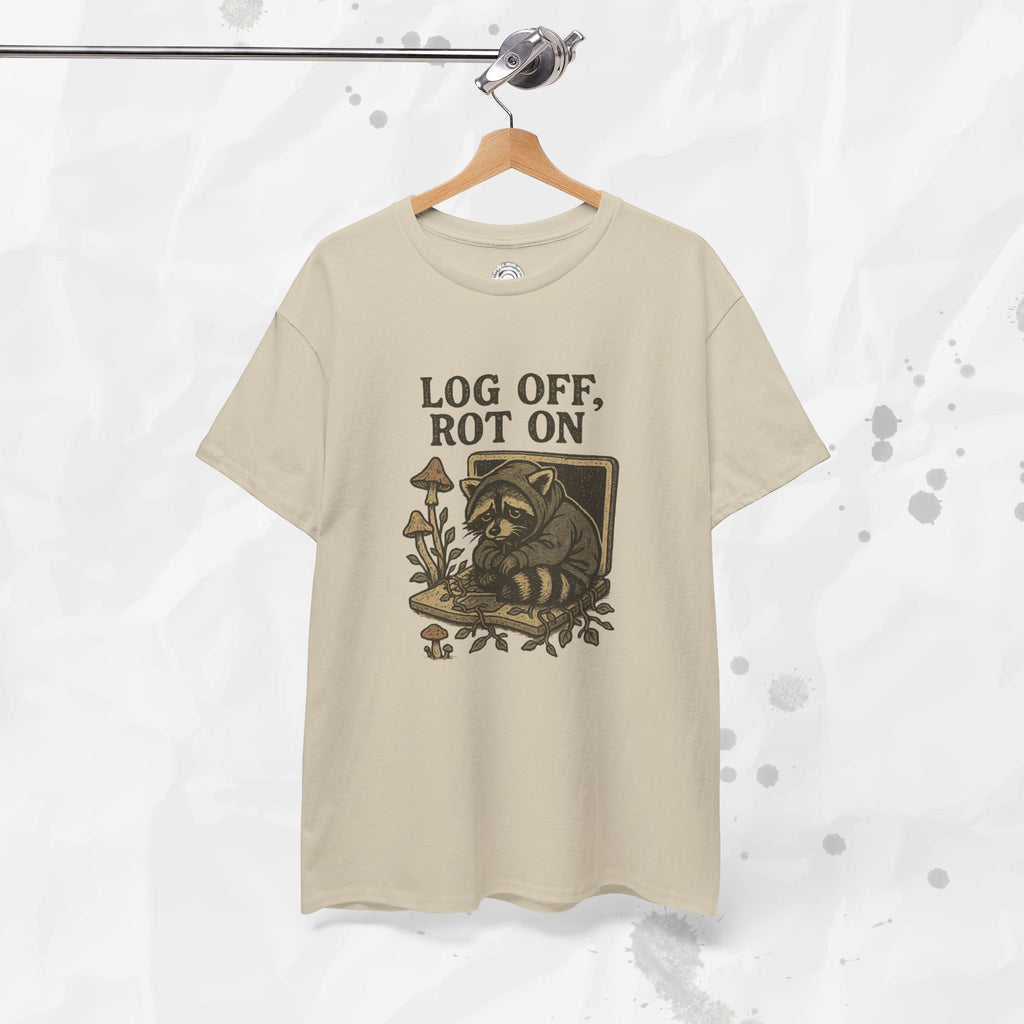 Log Off, Rot On - T-Shirt