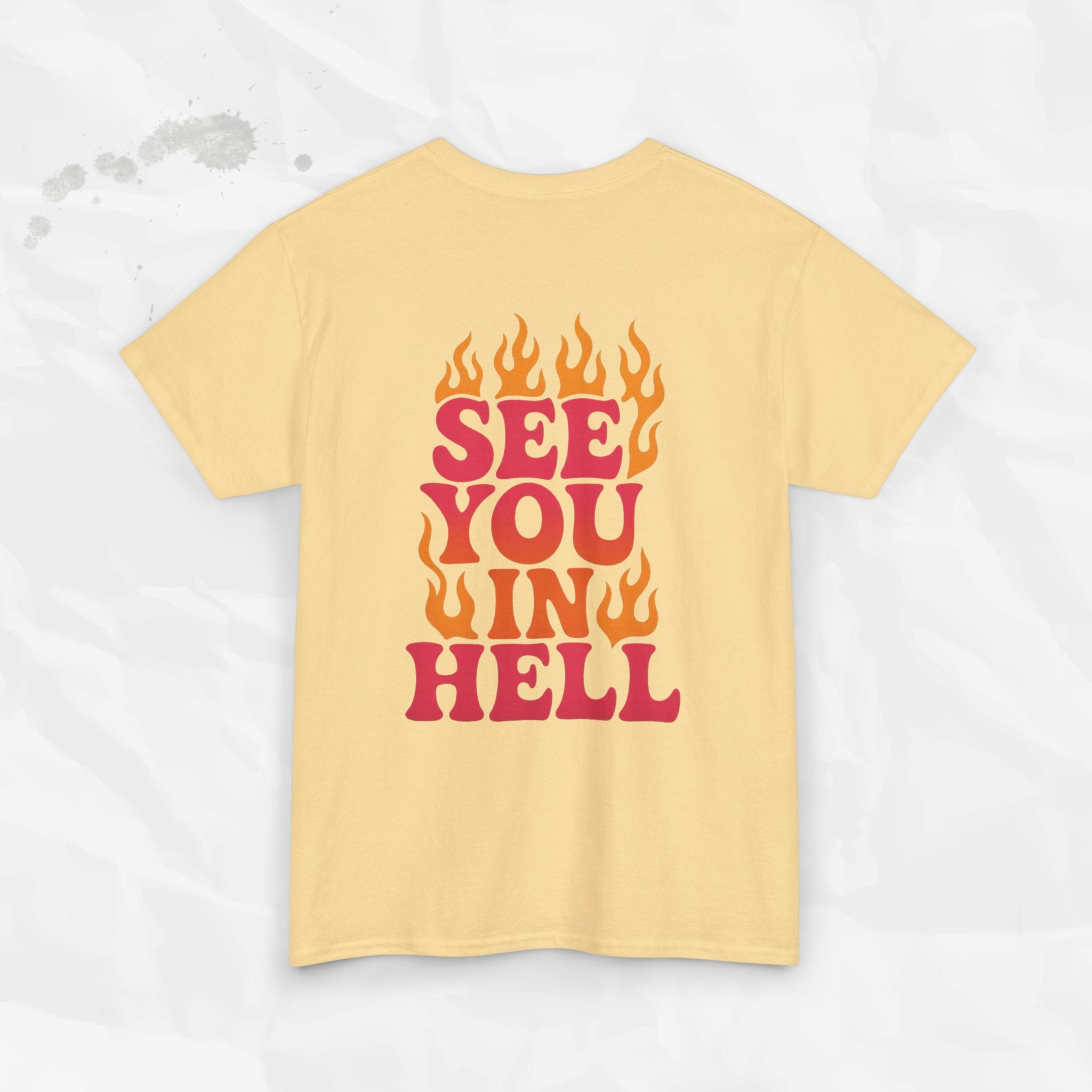 See You In Hell – T-Shirt