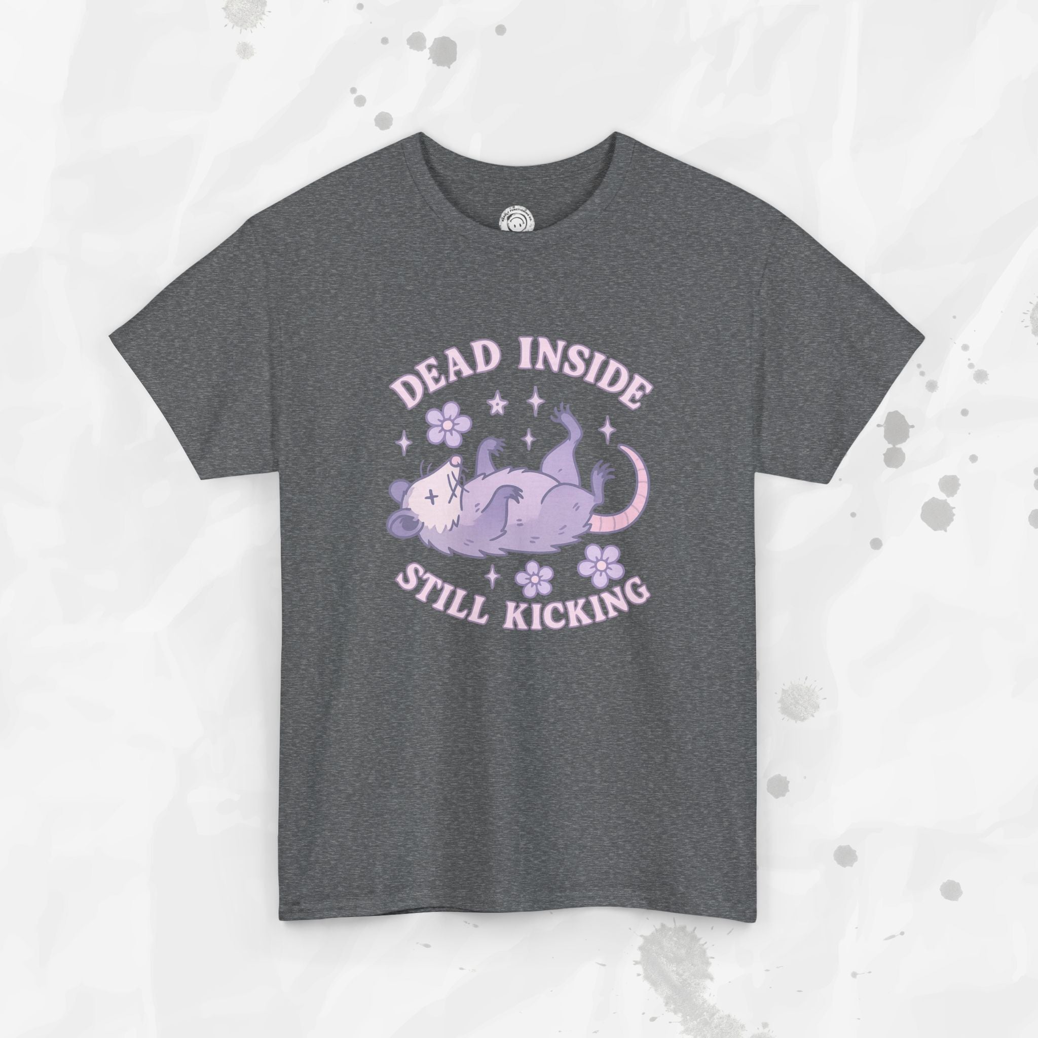 Dead Inside, Still Kicking – T-Shirt