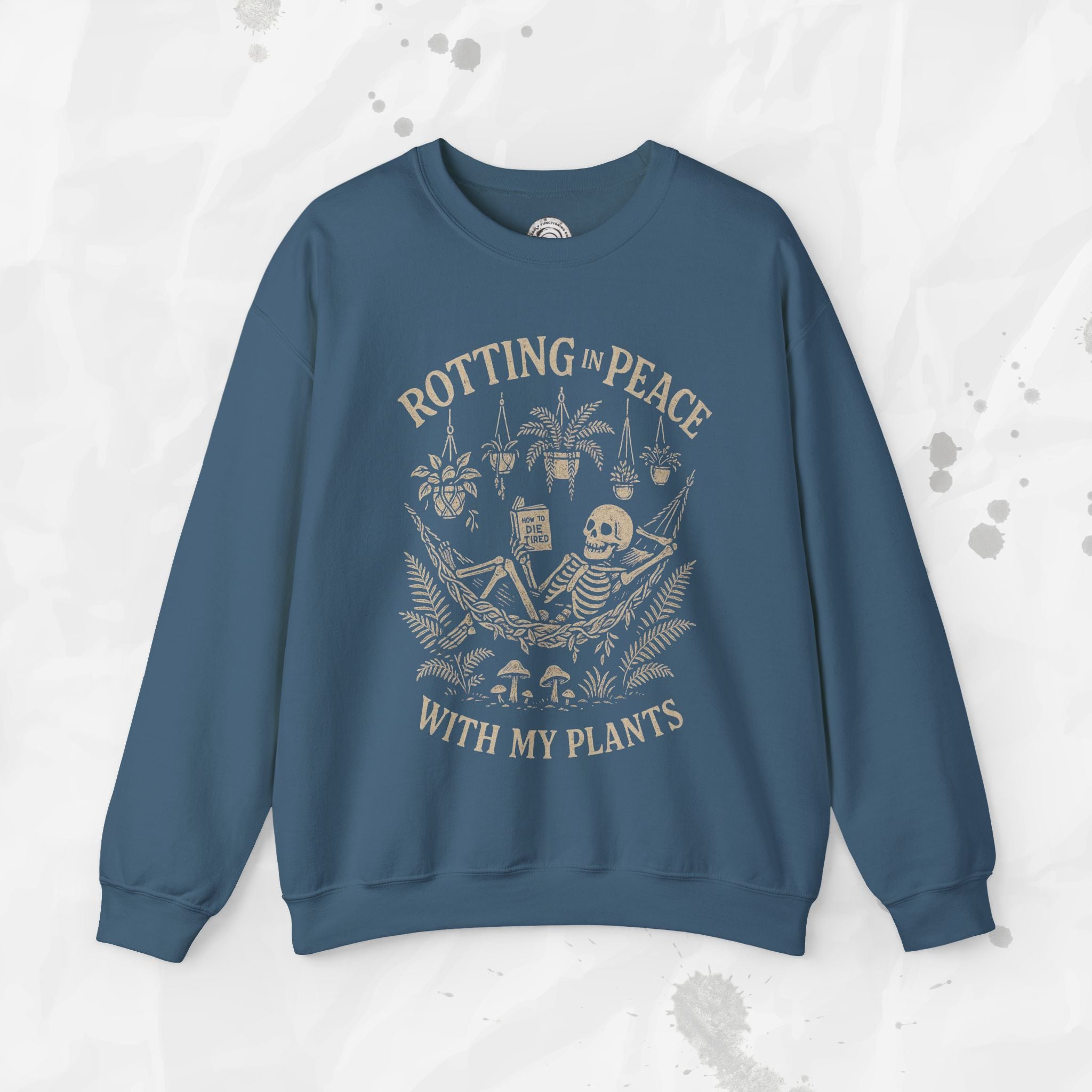 Rotting in Peace With My Plants - Crewneck Sweatshirt