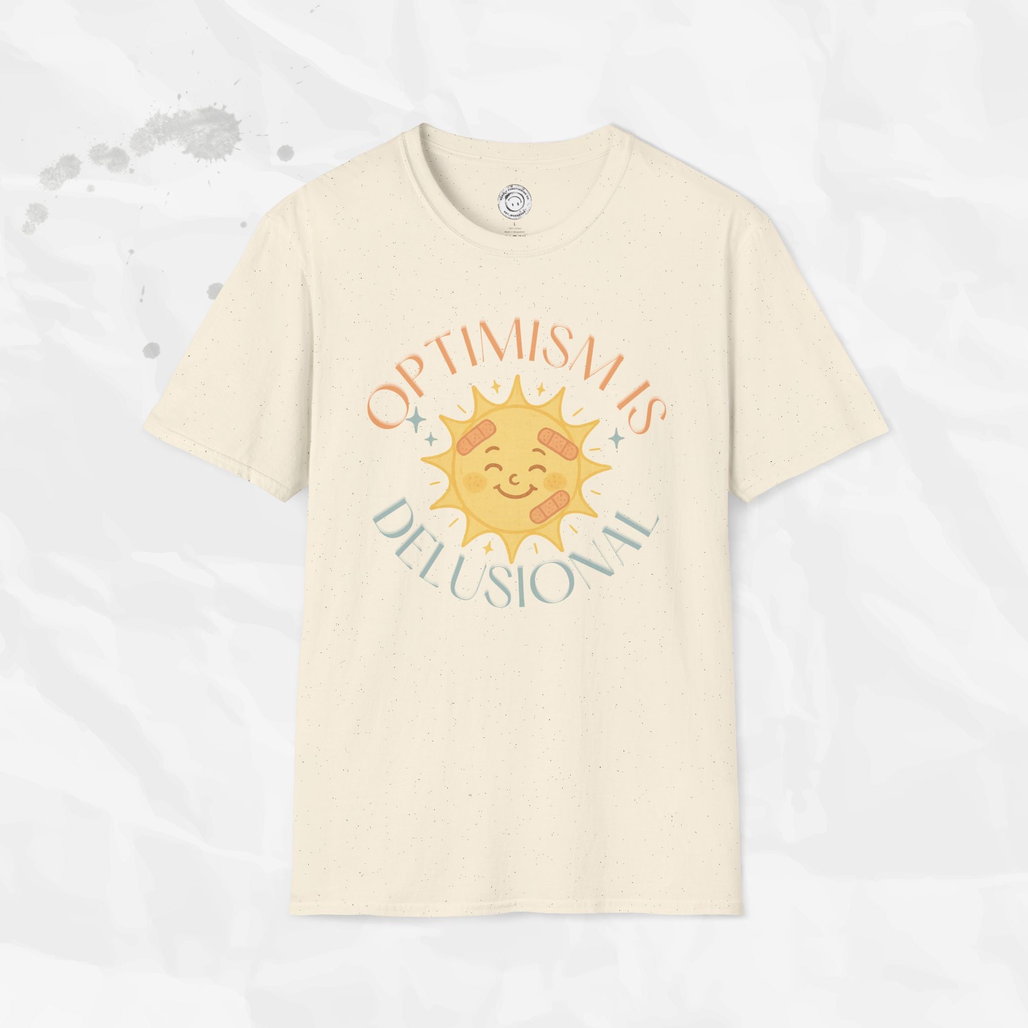 Optimism is Delusional - T-Shirt