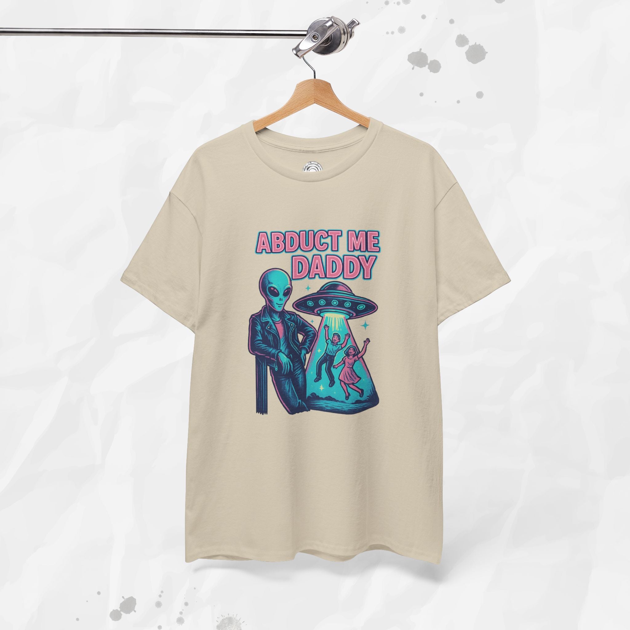 Abduct Me Daddy – T-Shirt