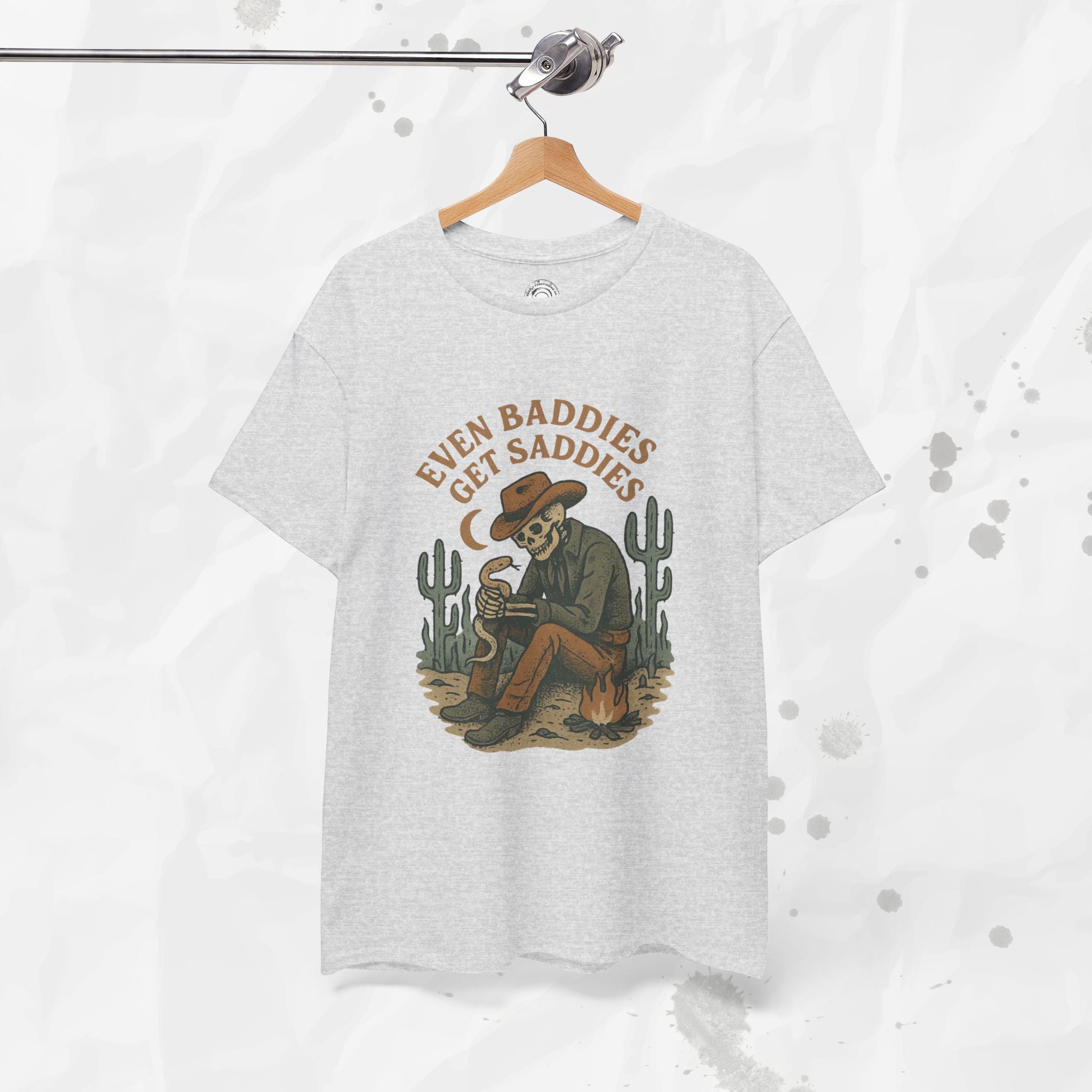 Even Baddies Get Saddies - T-Shirt