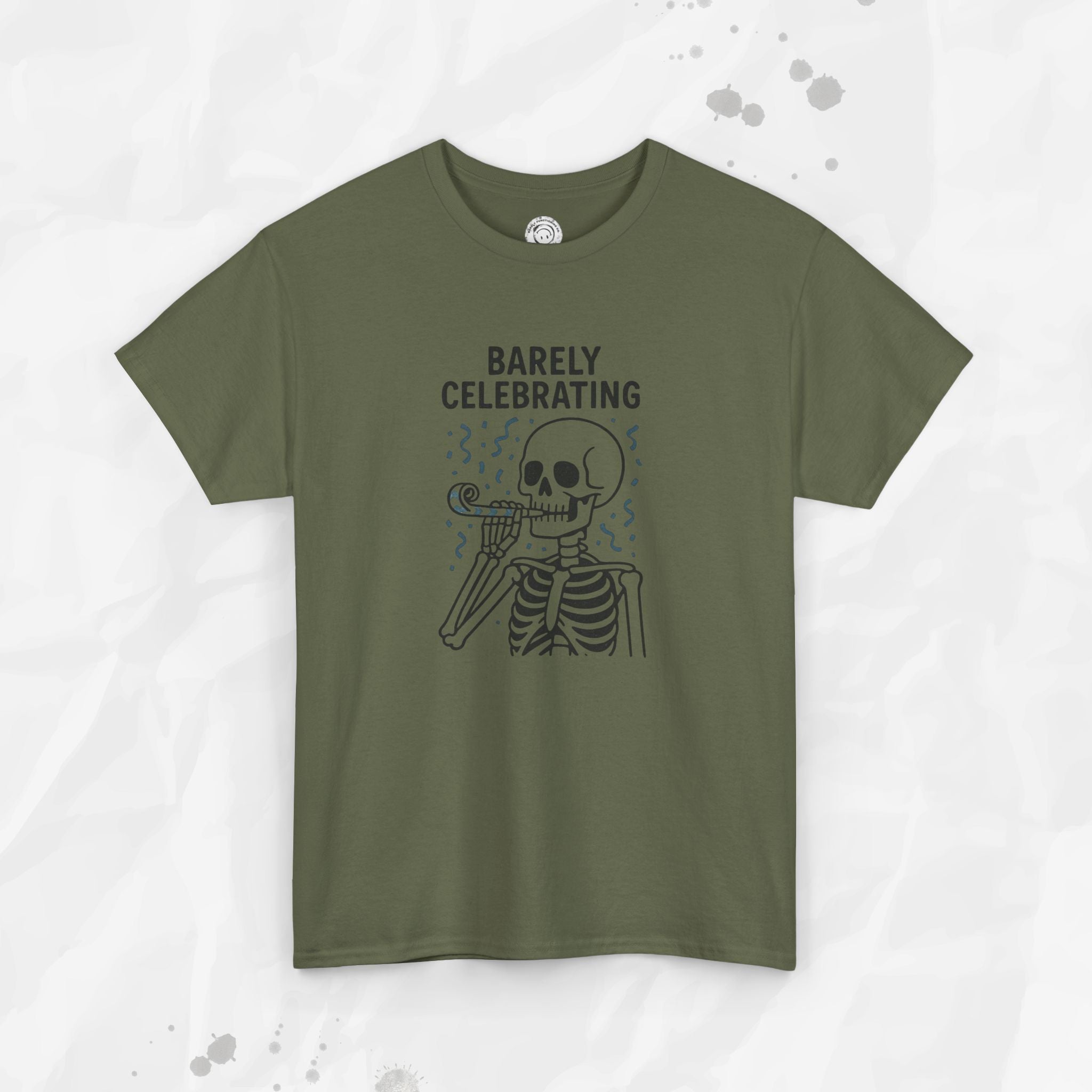 Barely Celebrating - T-Shirt