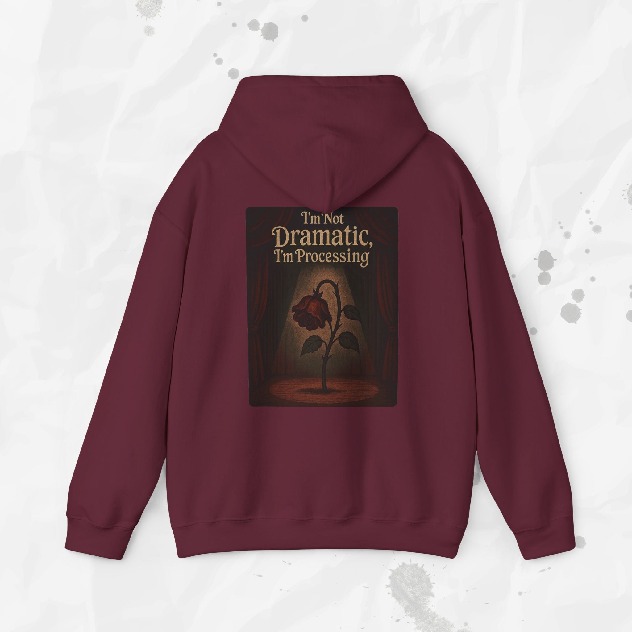 I'm Not Dramatic, I'm Processing - Hoodie