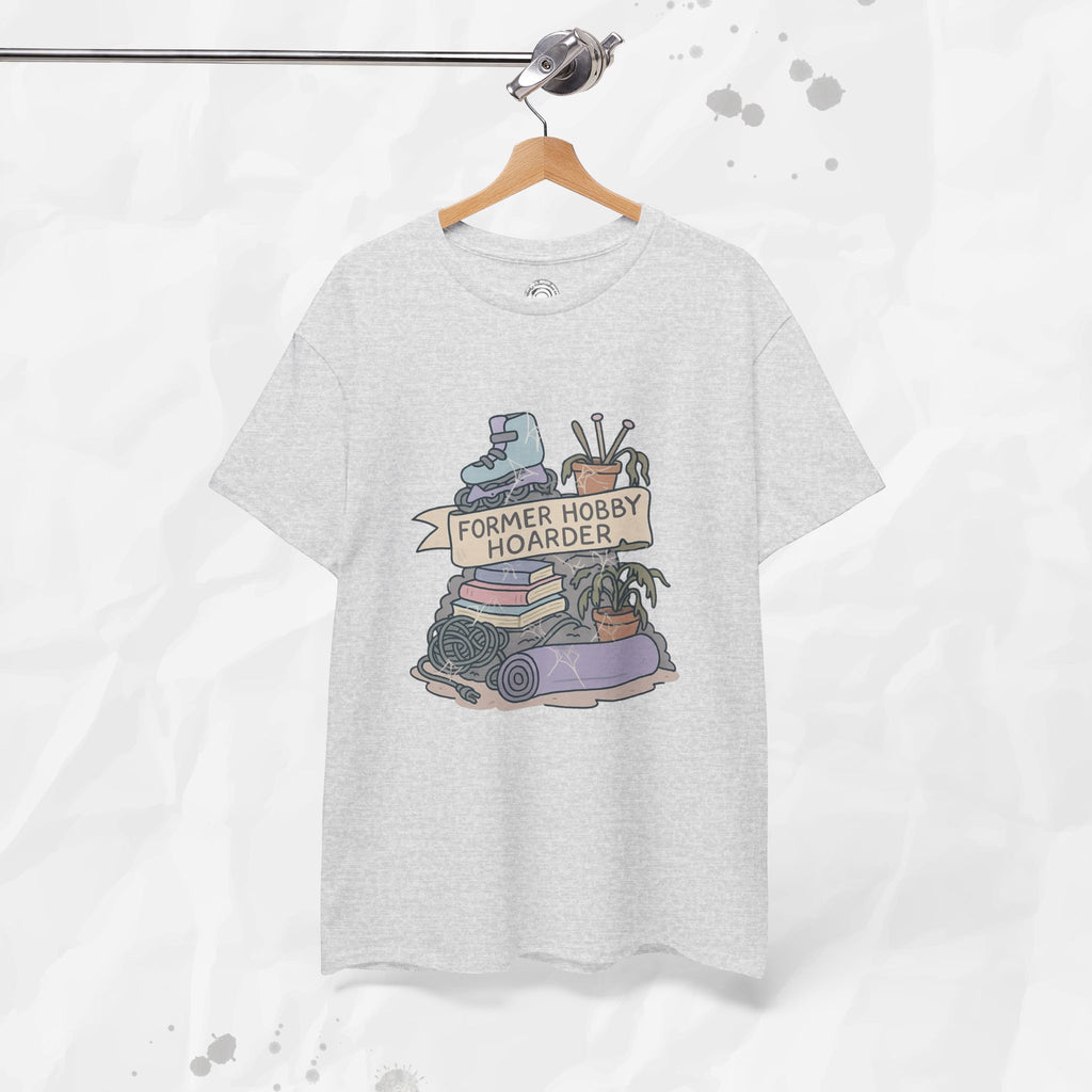 Former Hobby Hoarder - T-Shirt