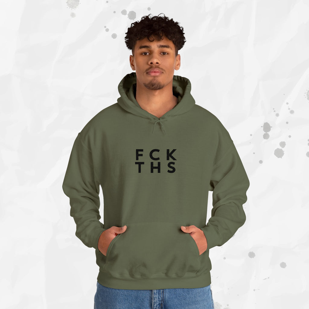 FCK THS - Embroidered Hoodie